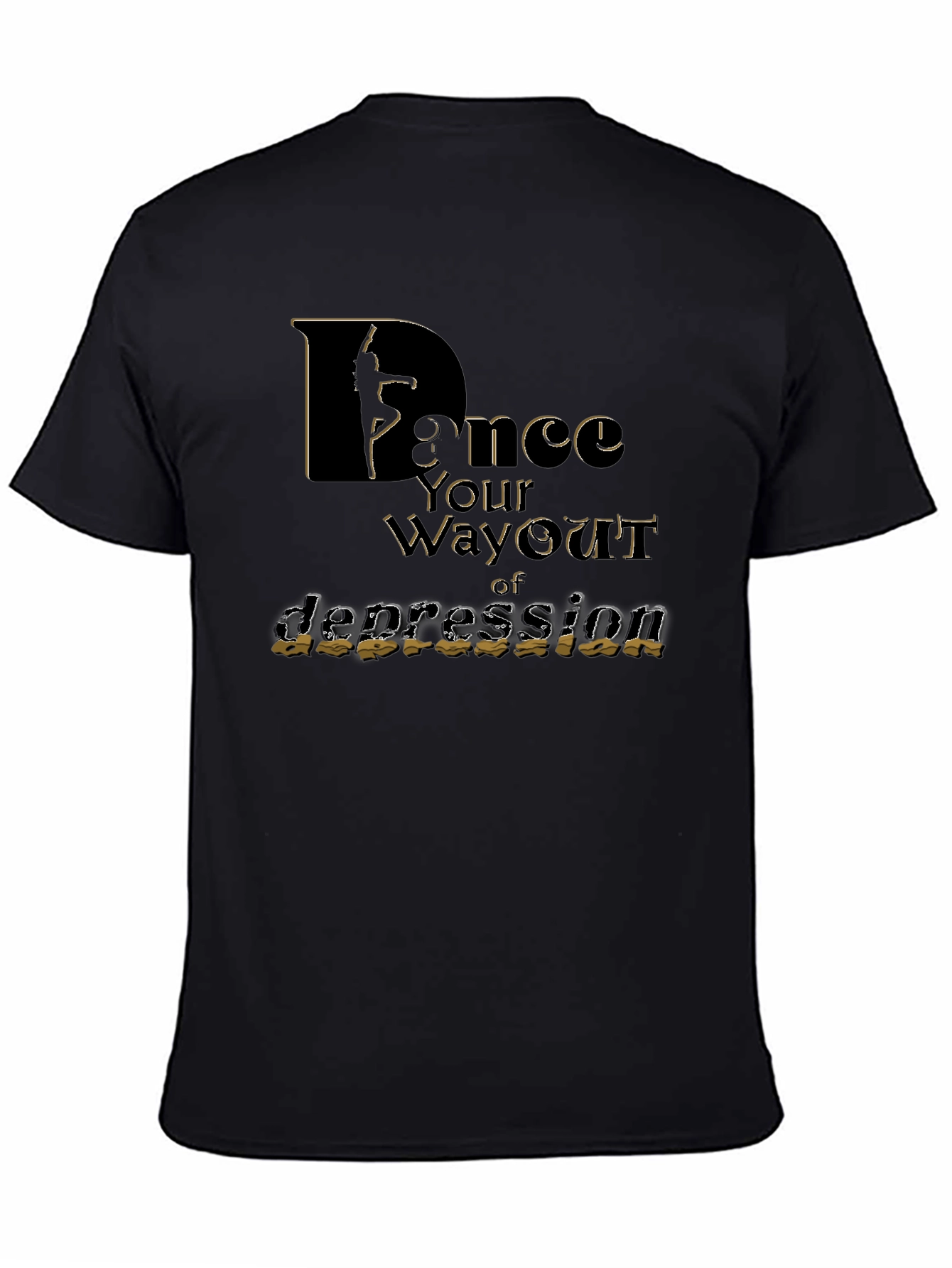 Black Dance Your Way Out of Depression T-Shirt view 4