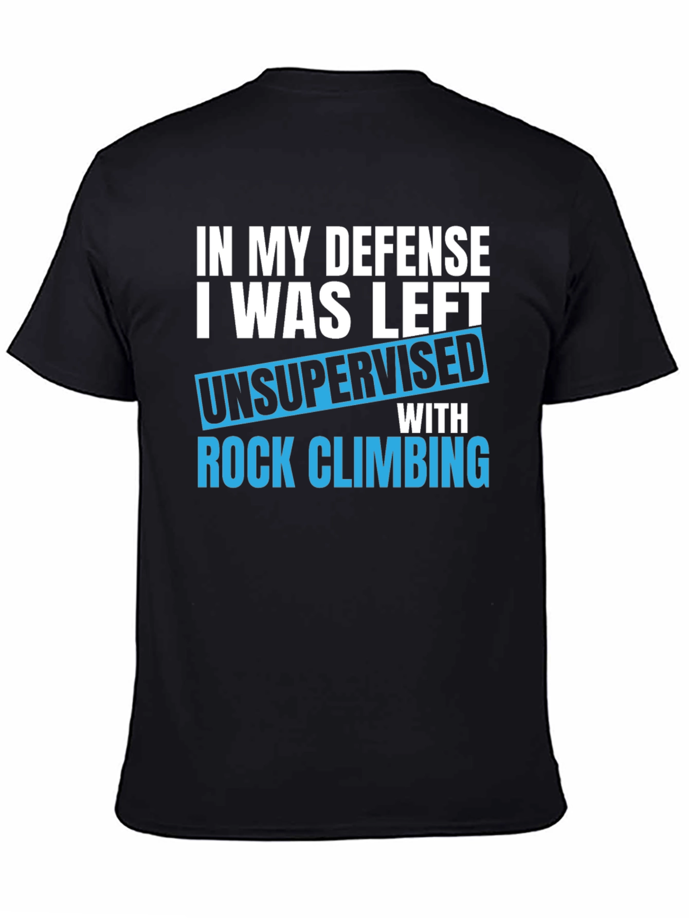 Black Funny Rock Climbing T-Shirt - Unsupervised Defense view 4