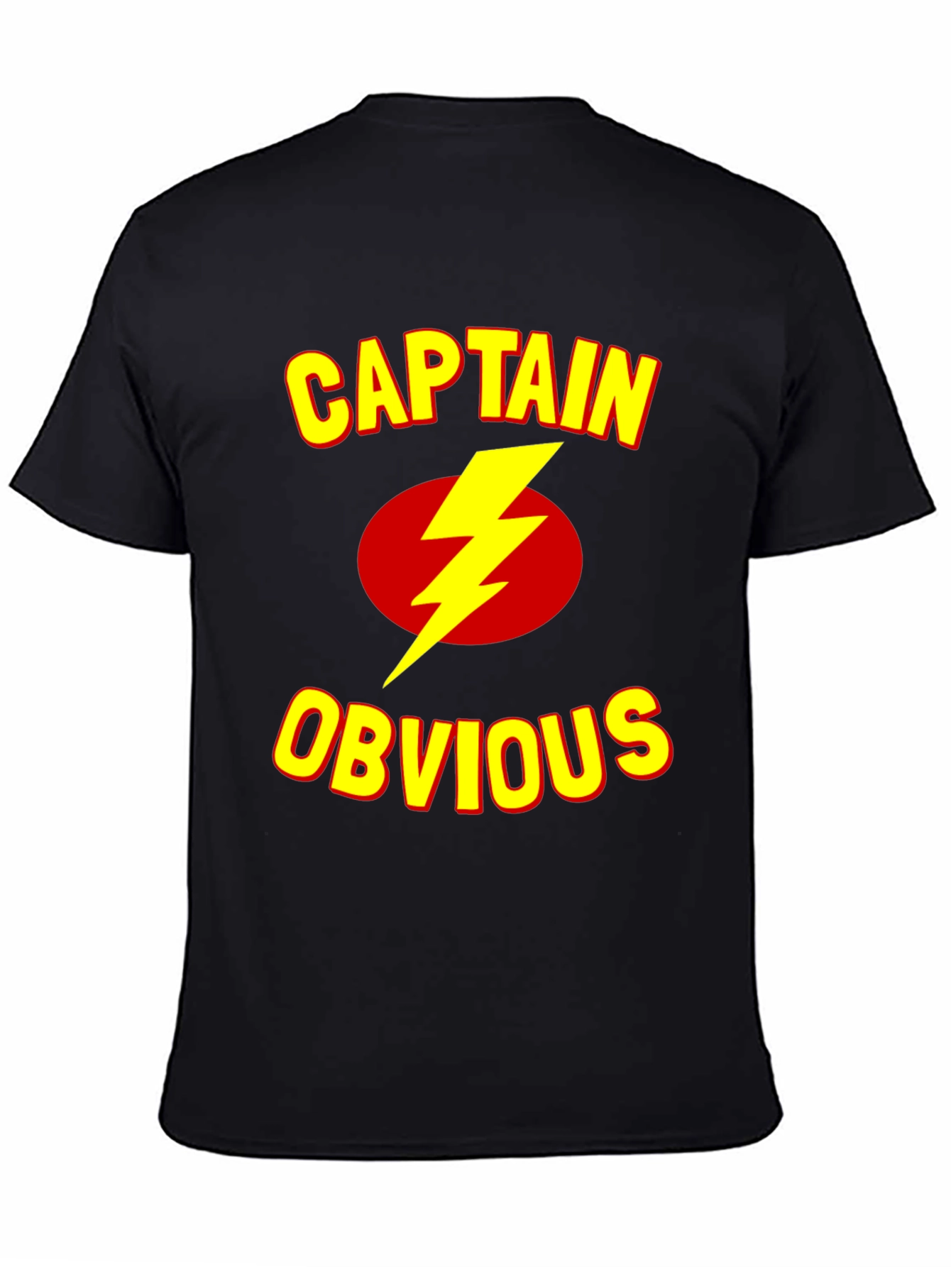 Black Captain Obvious T-Shirt - Funny Humor Tee view 4
