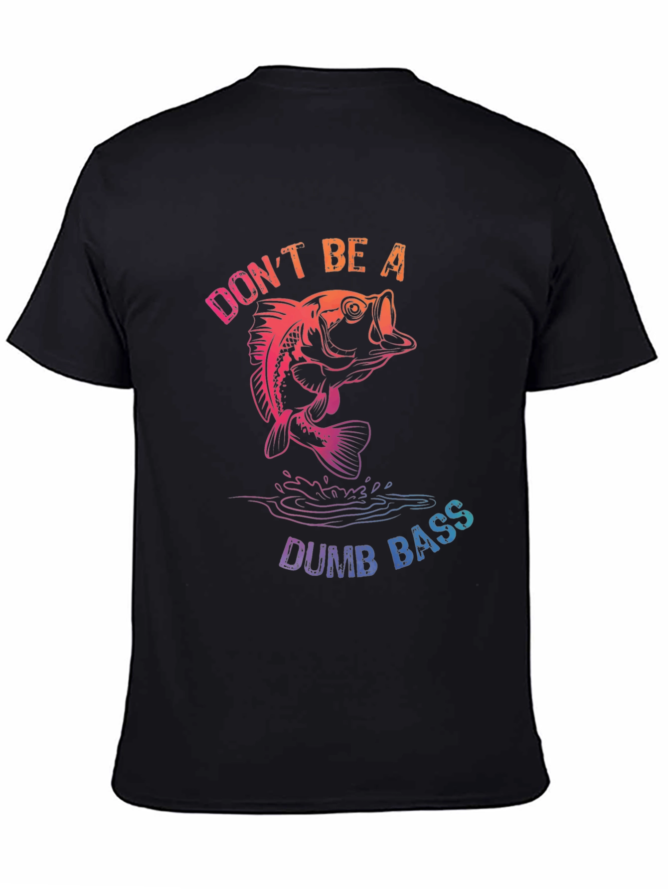 Black Don't Be a Dumb Bass T-Shirt - Fishing Humor view 4