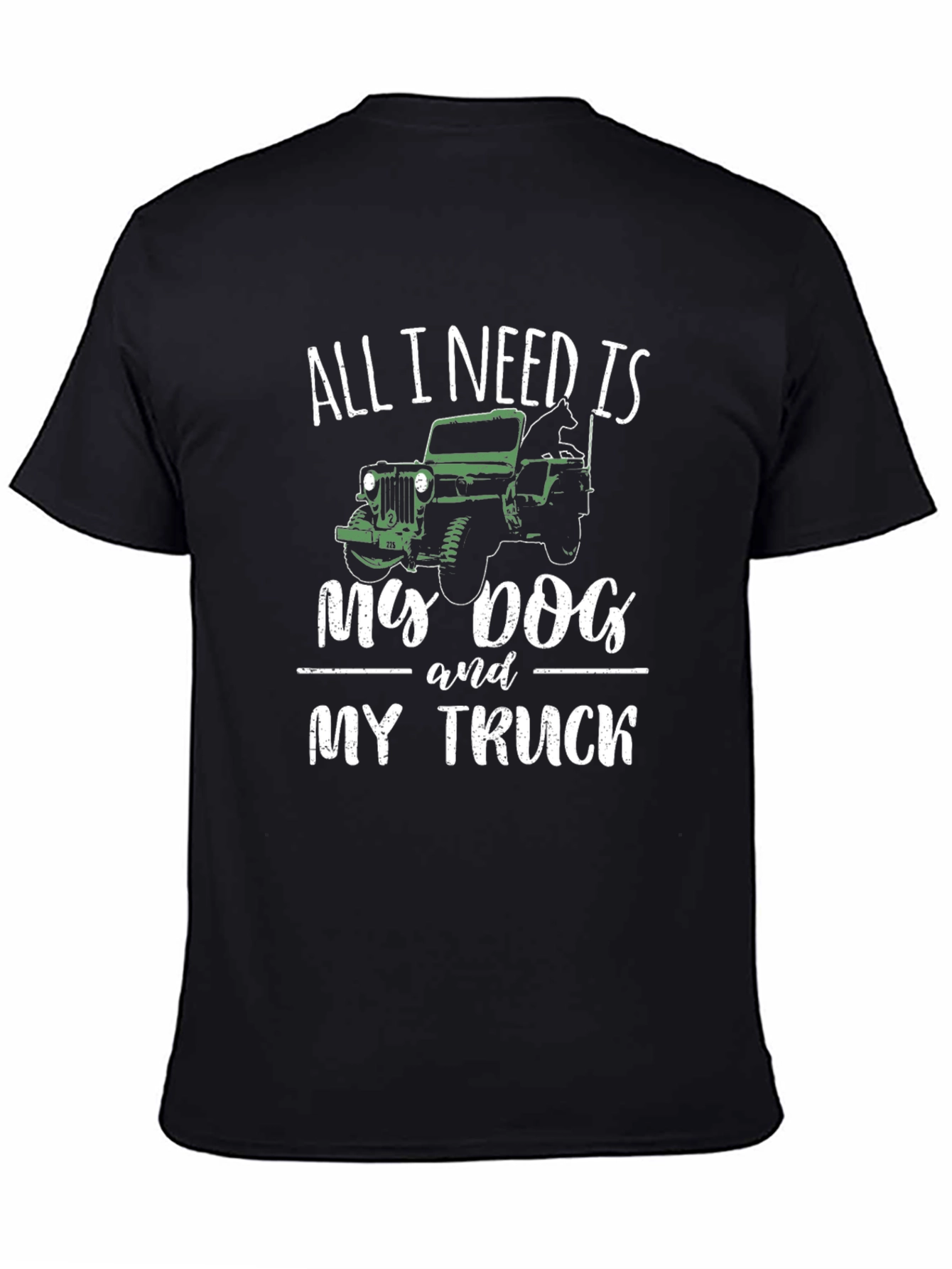 Black All I Need is My Dog & Truck T-Shirt view 4