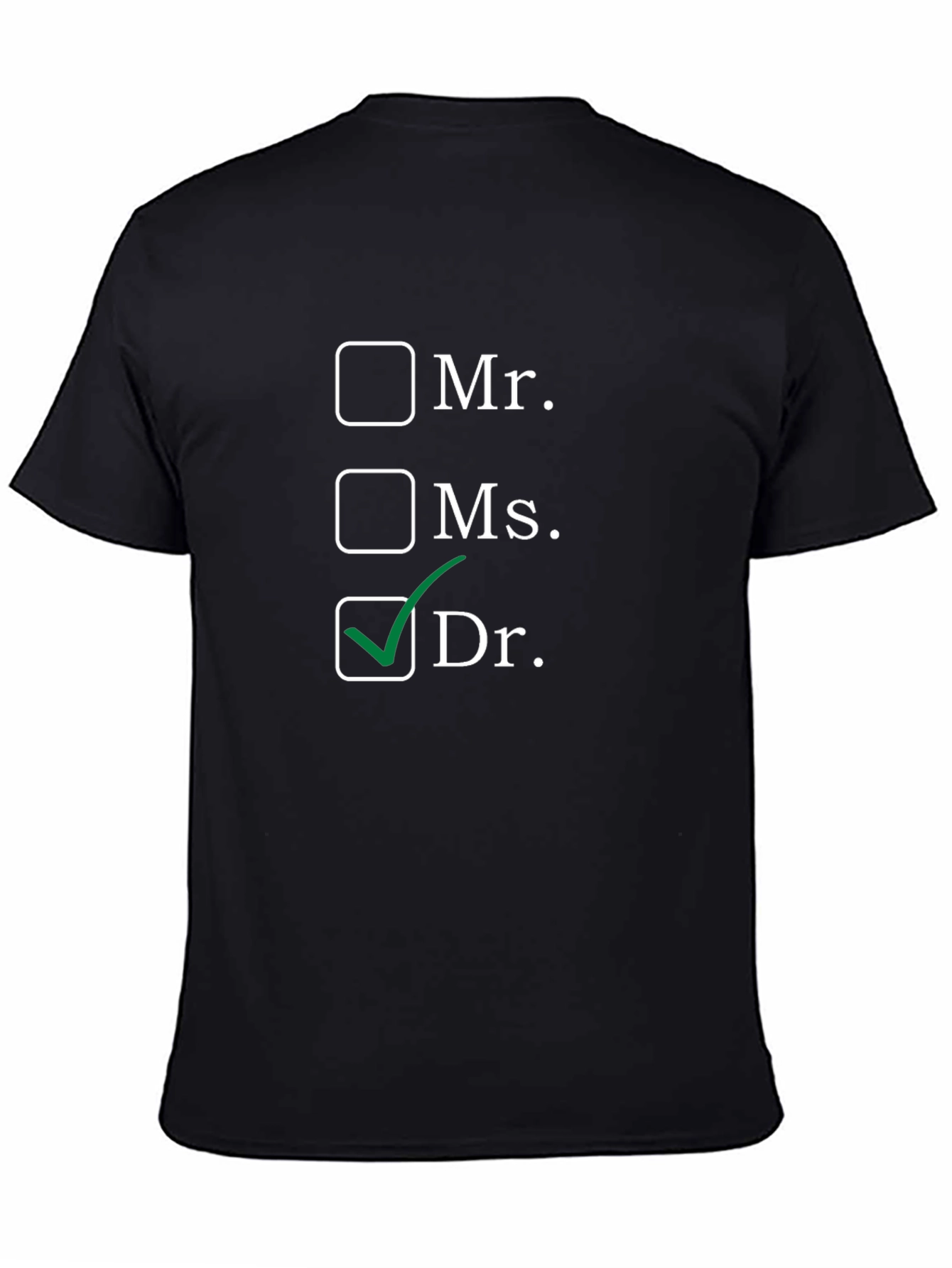 Funny Dr. T-Shirt - Medical Humor Tee - 4
