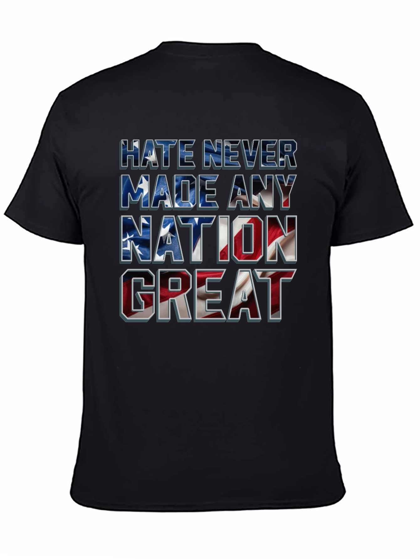 Black Hate Never Made Any Nation Great T-Shirt view 4