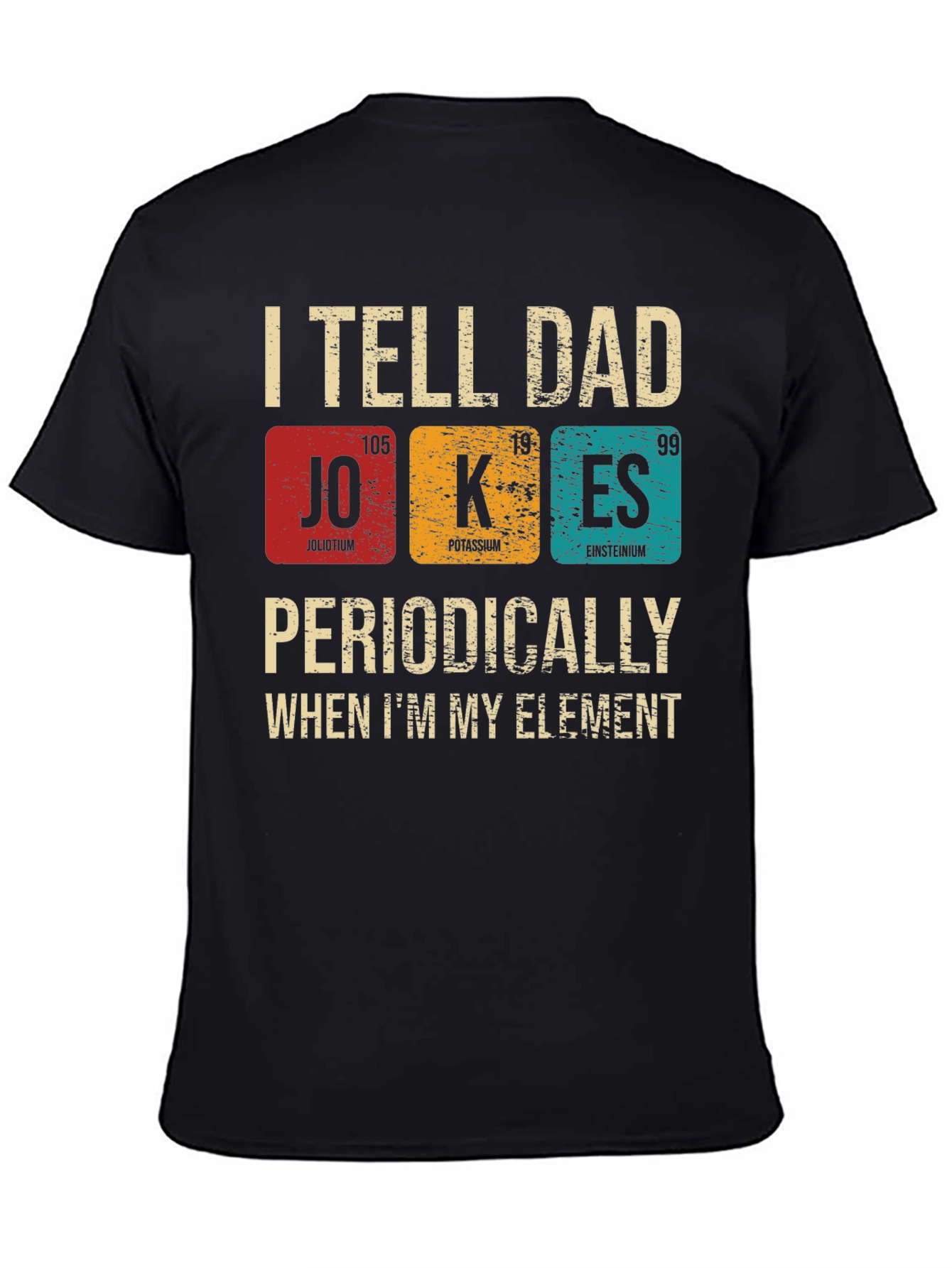 Black Periodic Table Dad Jokes T-Shirt view 4