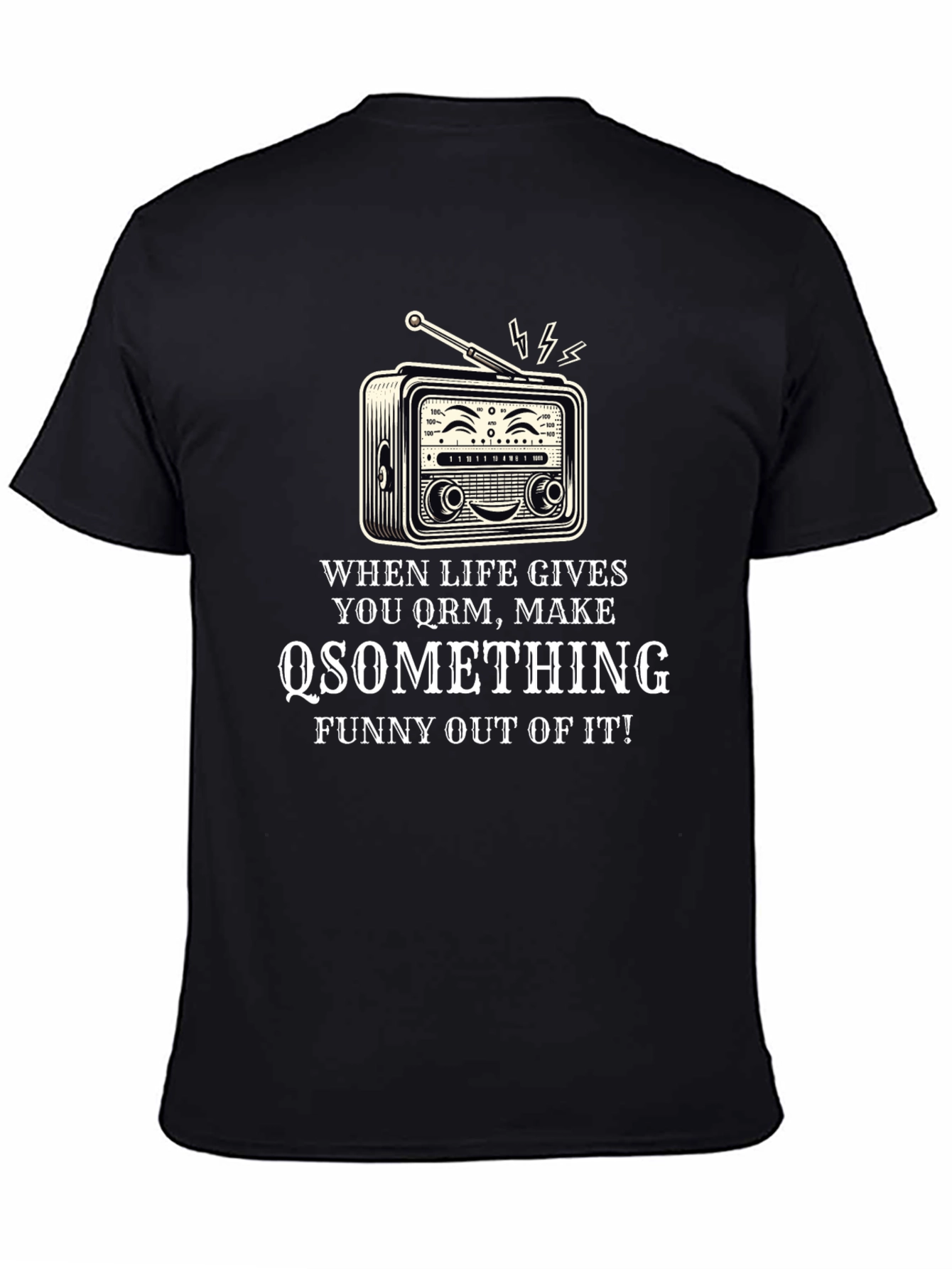 Black Funny Radio T-Shirt - When Life Gives You QRM view 4