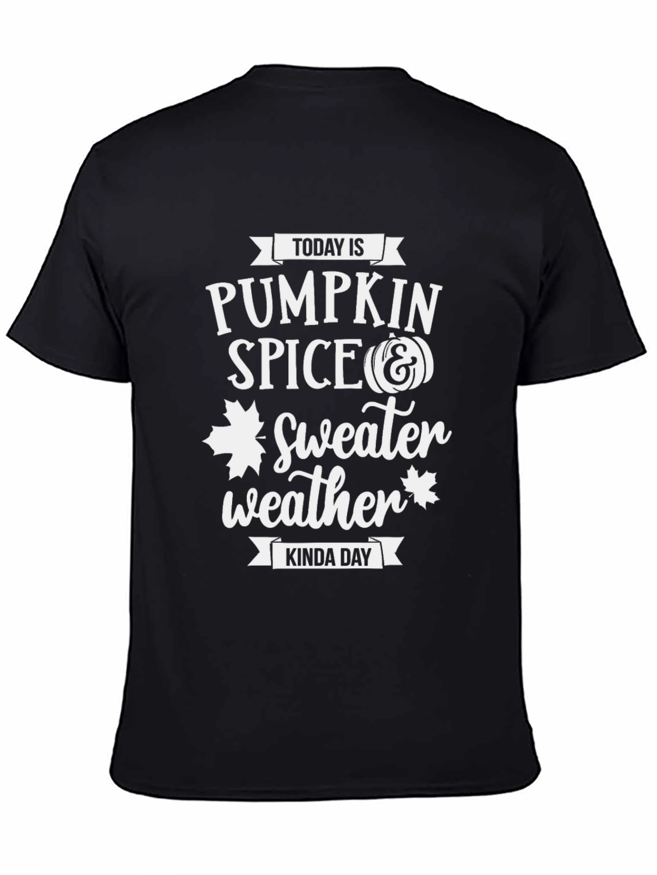 Black Pumpkin Spice & Sweater Weather T-Shirt view 4