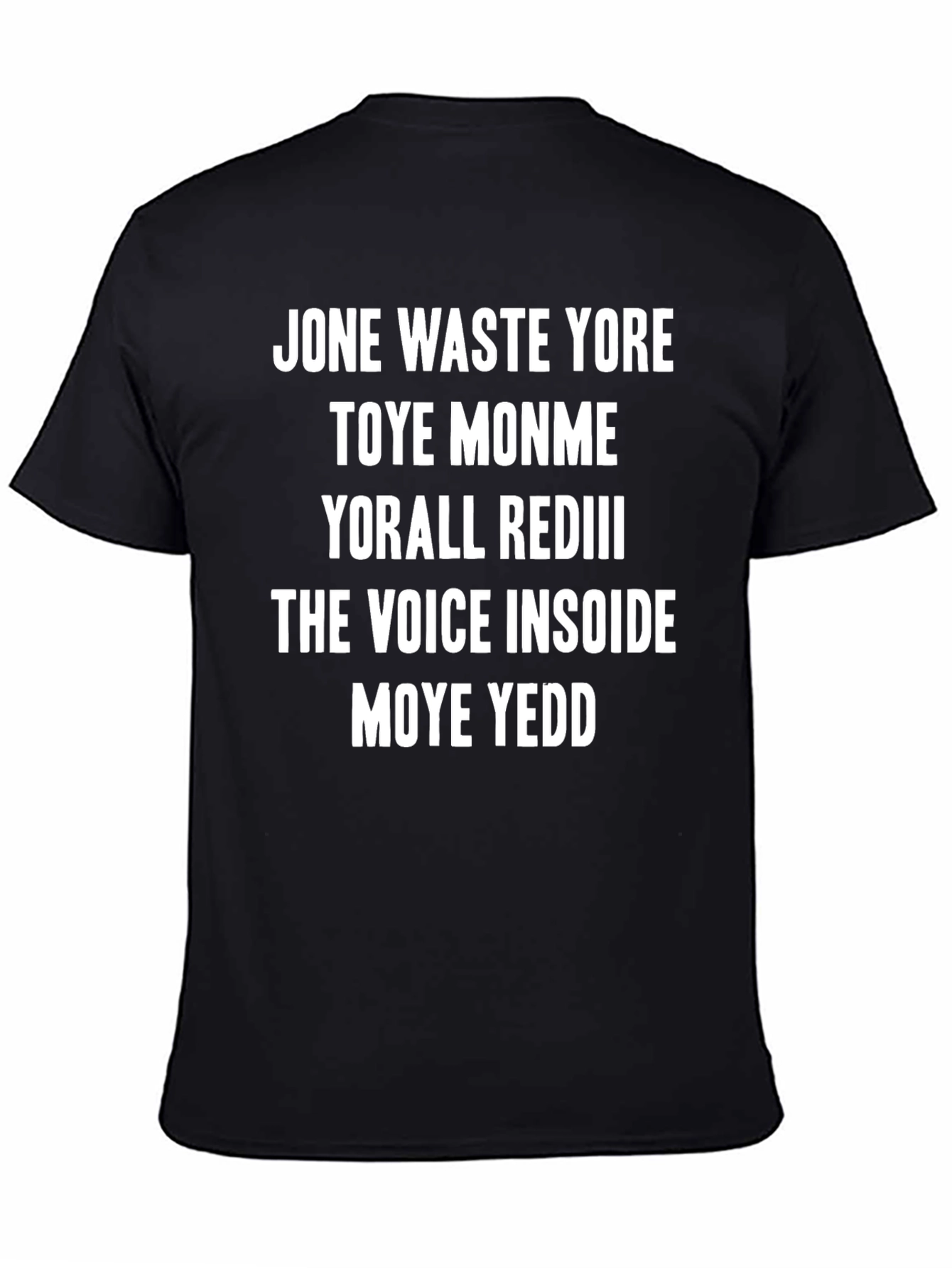 Black Jone Waste Yore T-Shirt Funny Meme Tee view 4
