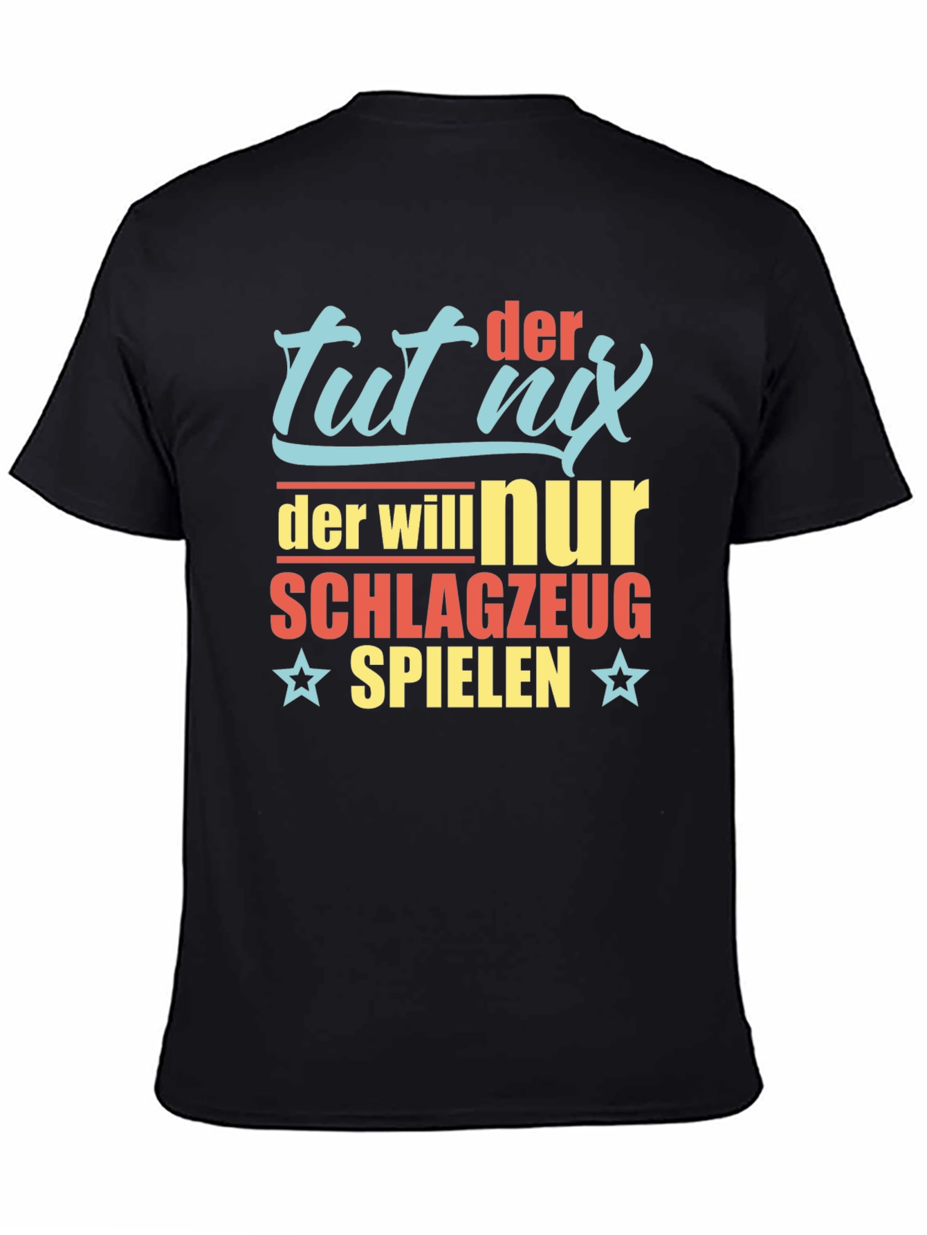 Black Tut Nix Drum T-Shirt - Funny German Drummer Tee view 4