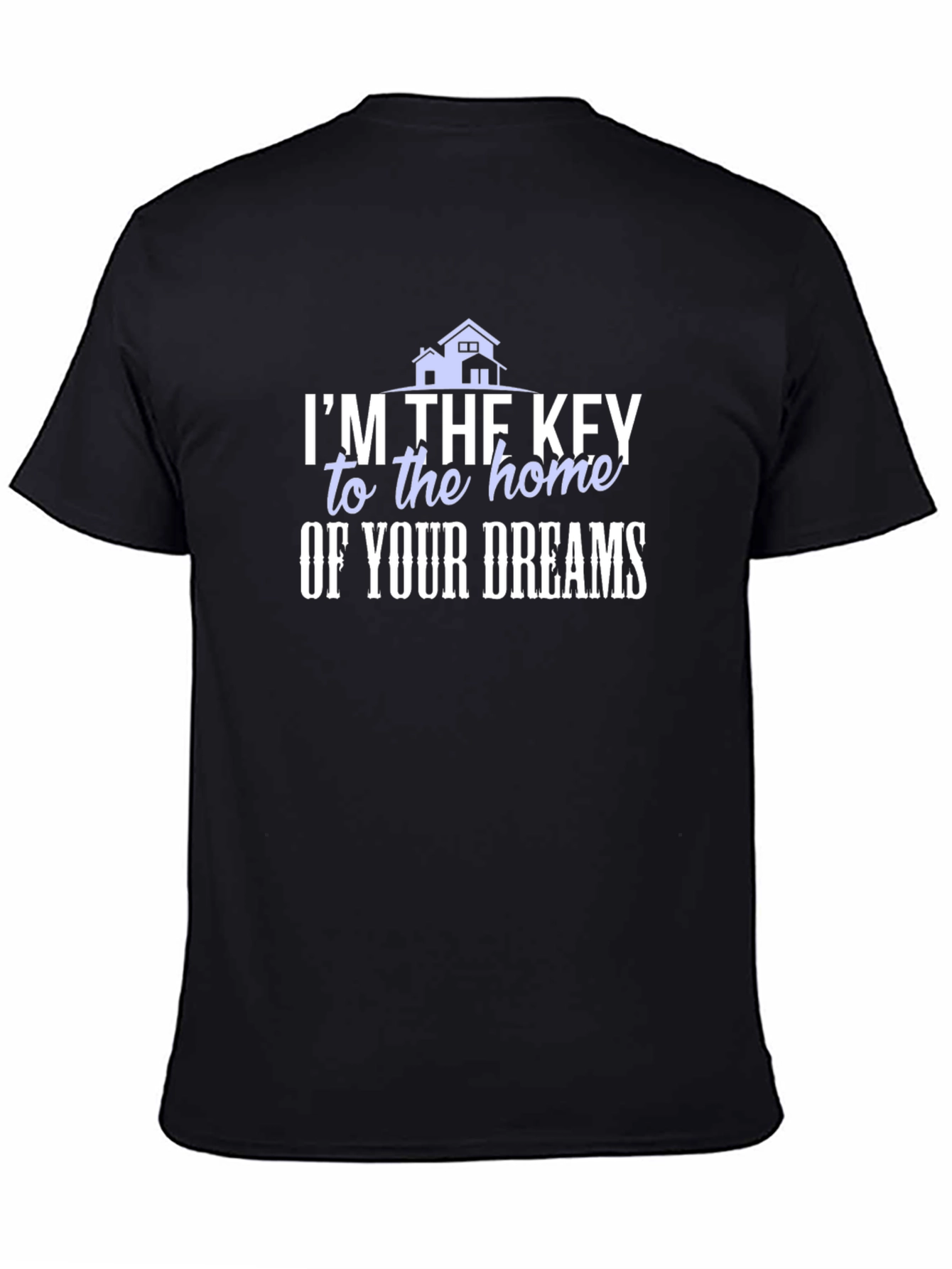 Black Real Estate Agent T-Shirt - Key to Your Dreams view 4