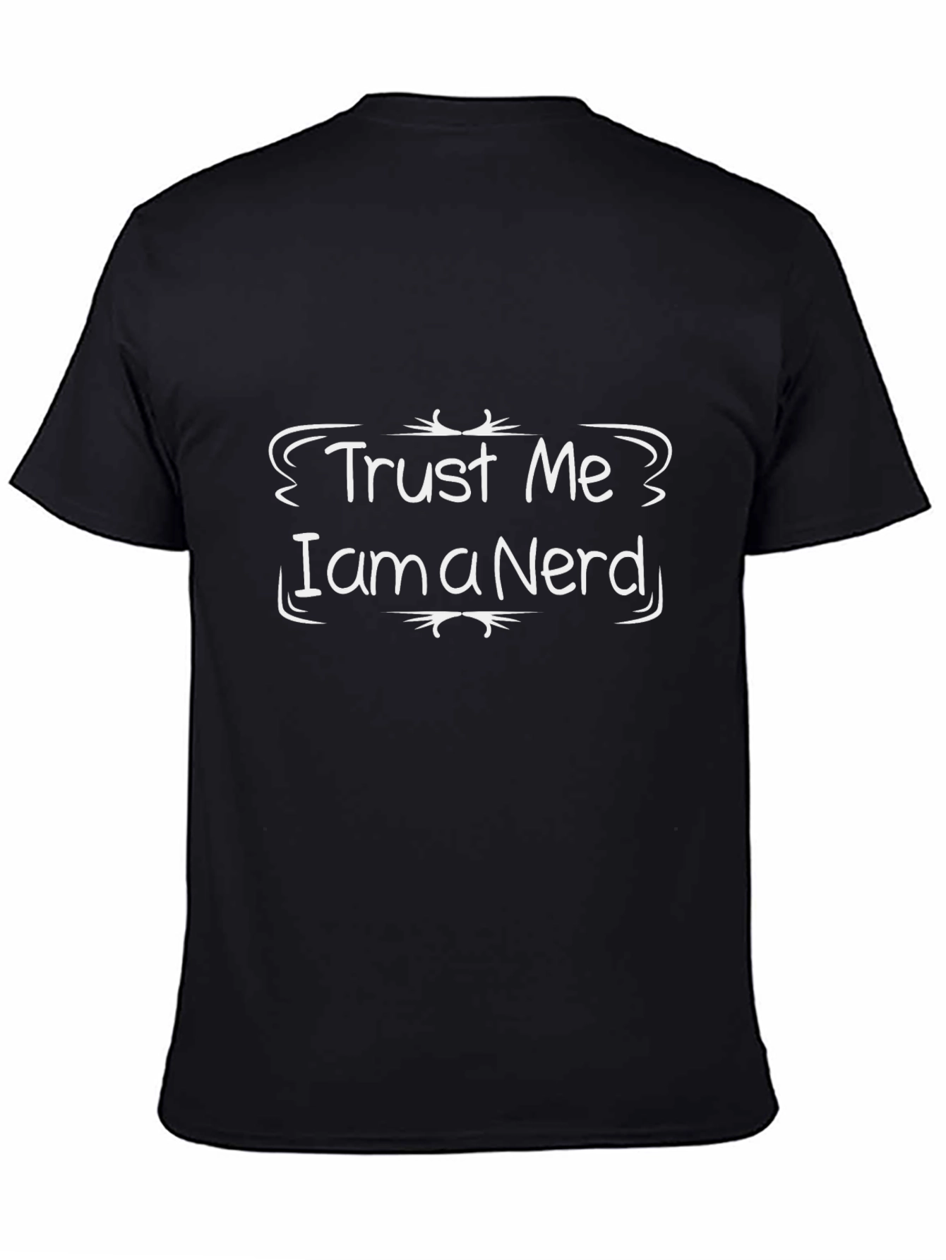 Black Trust Me I Am a Nerd T-Shirt - Black view 4