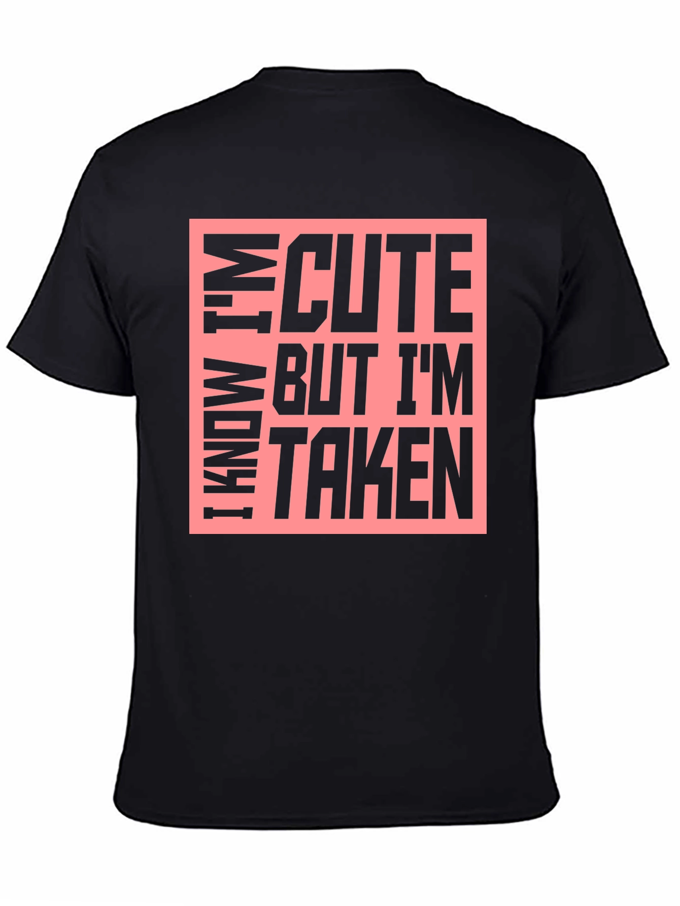 Black Cute But Taken Graphic T-Shirt view 4