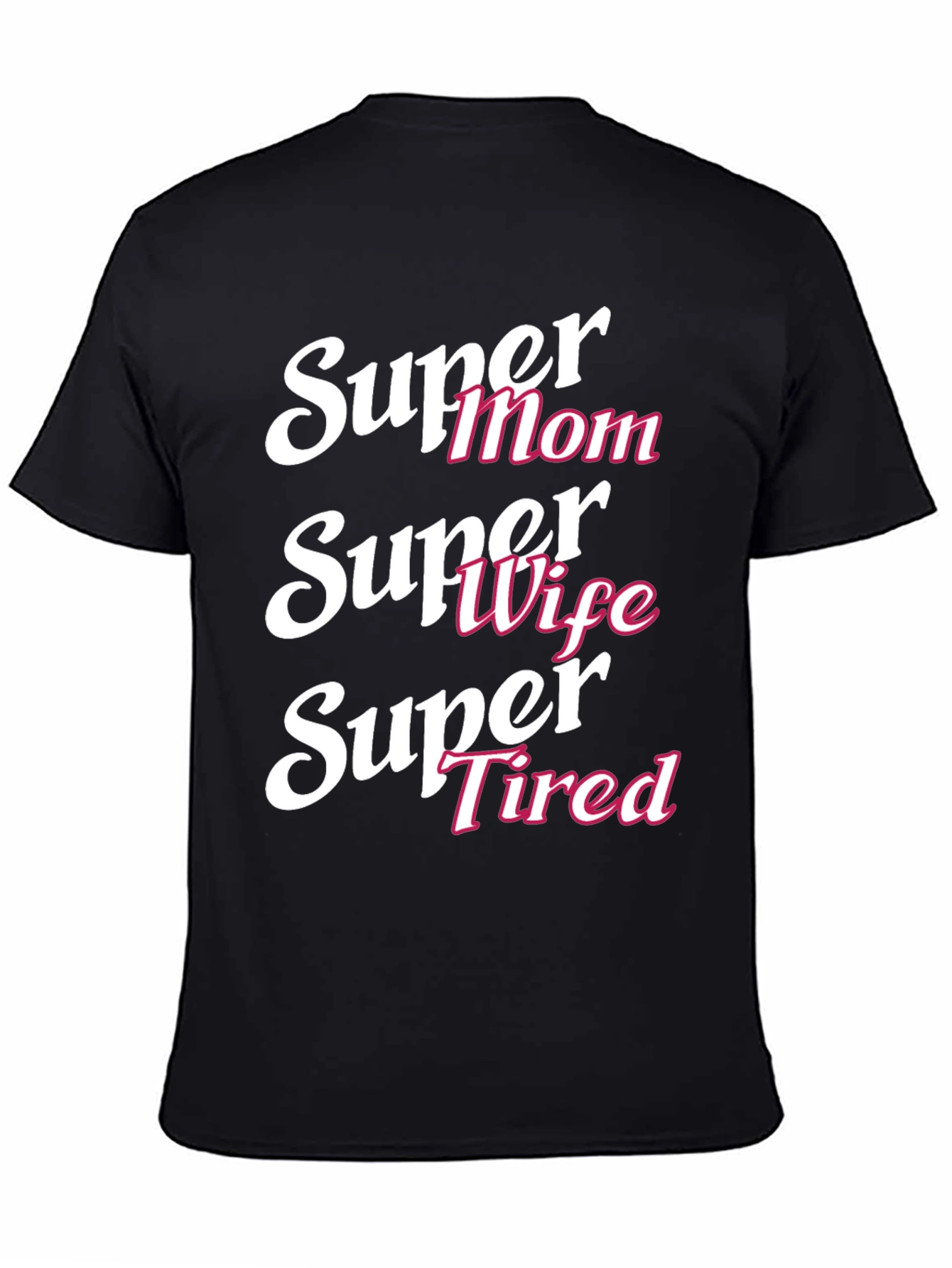 Black Super Mom Wife Tired Graphic T-Shirt view 4