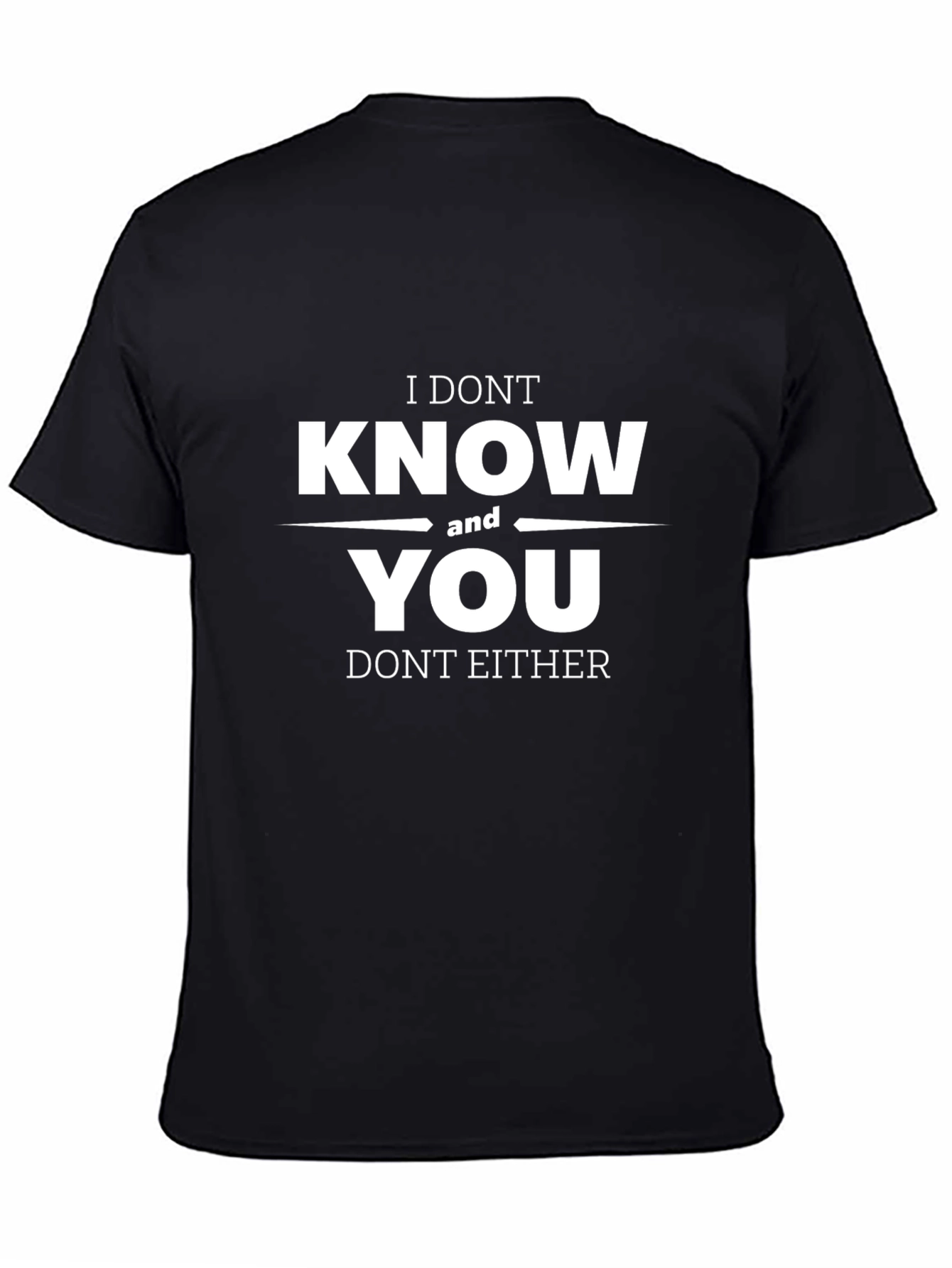 Black I DON'T KNOW YOU Graphic Tee view 4