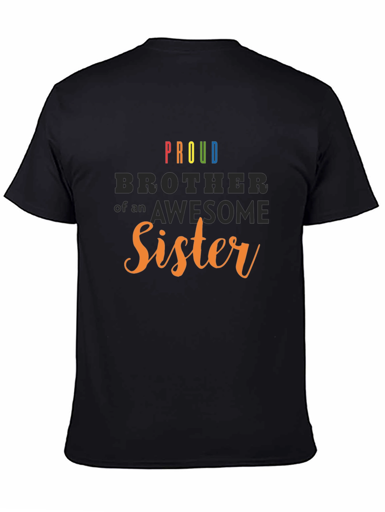 Black Proud Brother of an Awesome Sister Black T-Shirt view 4