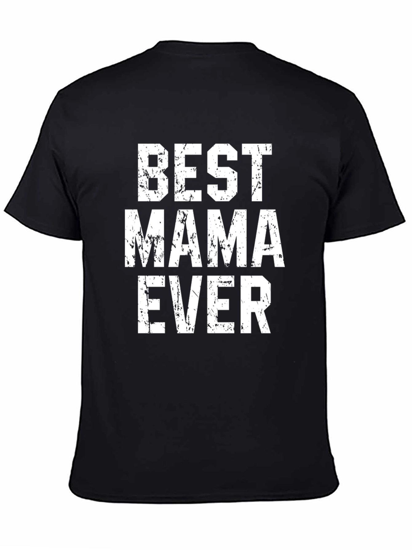 Black Best Mama Ever - Black T-Shirt view 4
