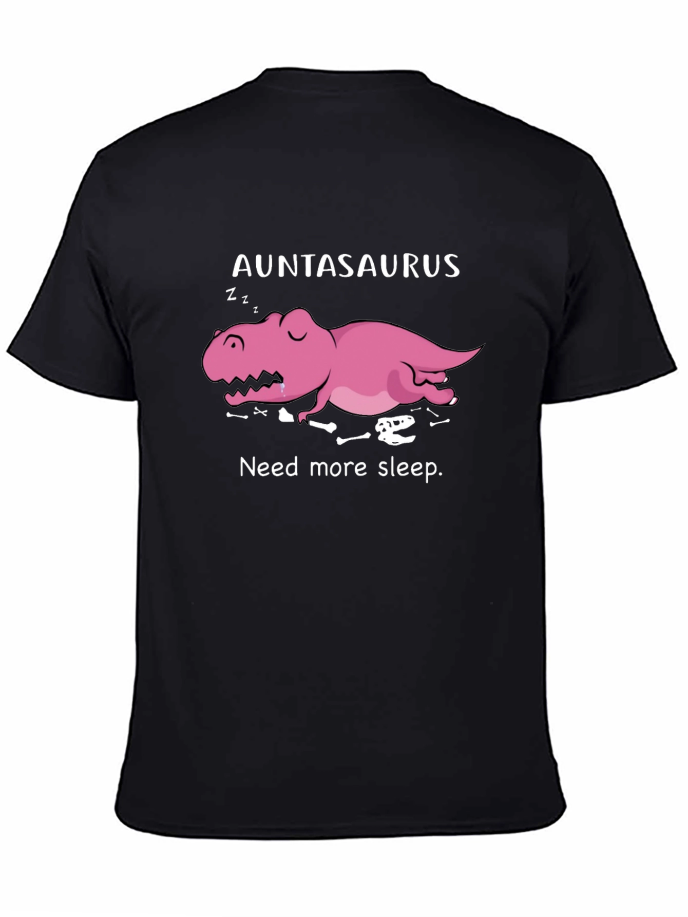 Black Auntasaurus Need More Sleep Funny T-Shirt view 4