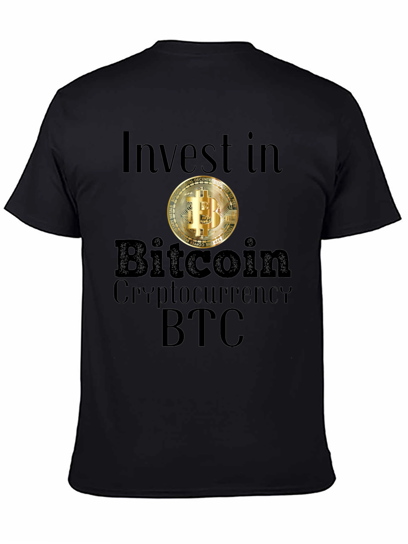 Black Invest in Bitcoin T-Shirt Crypto BTC view 4