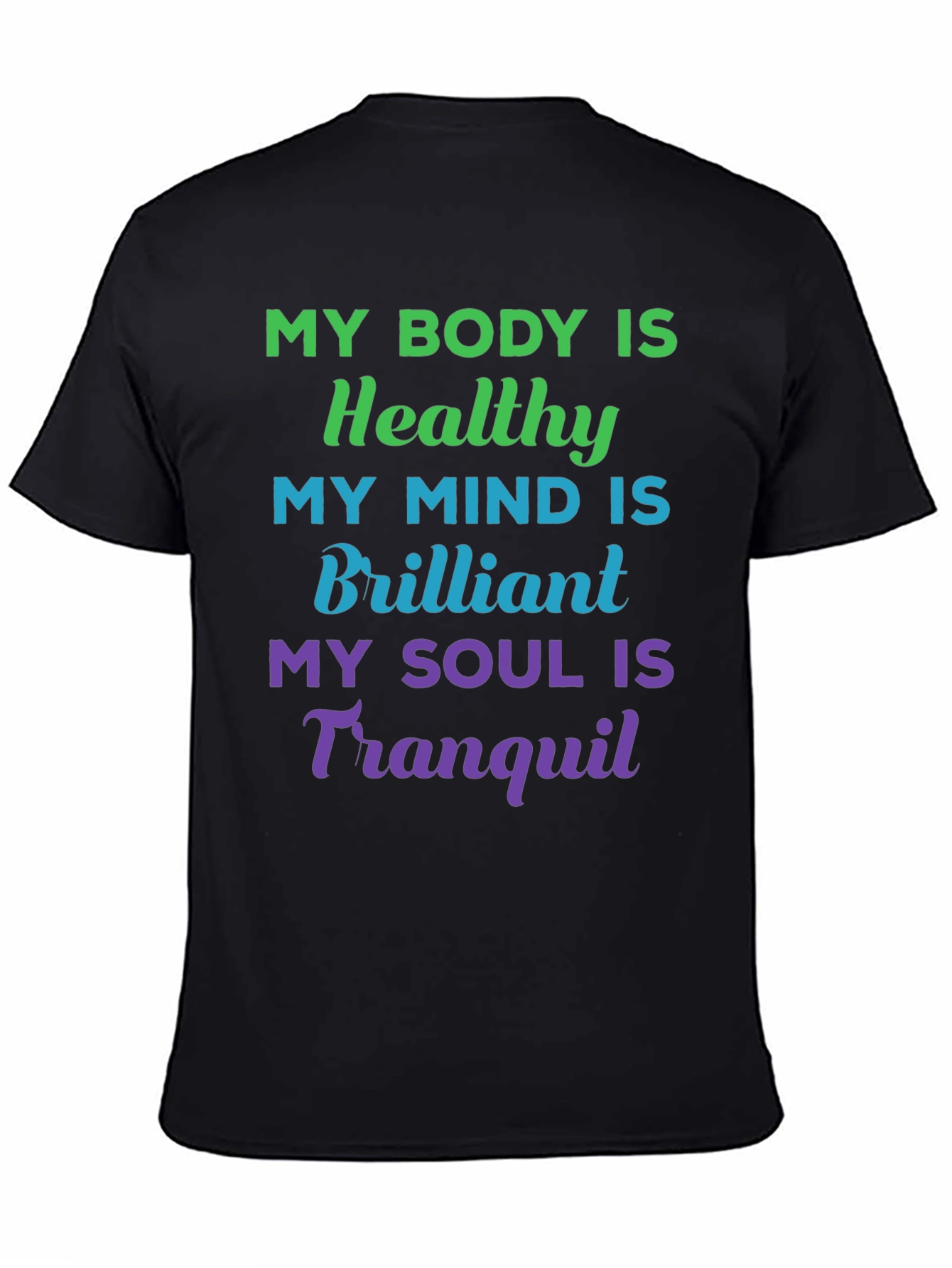 Healthy Mind, Body & Soul T-Shirt - Black - 4