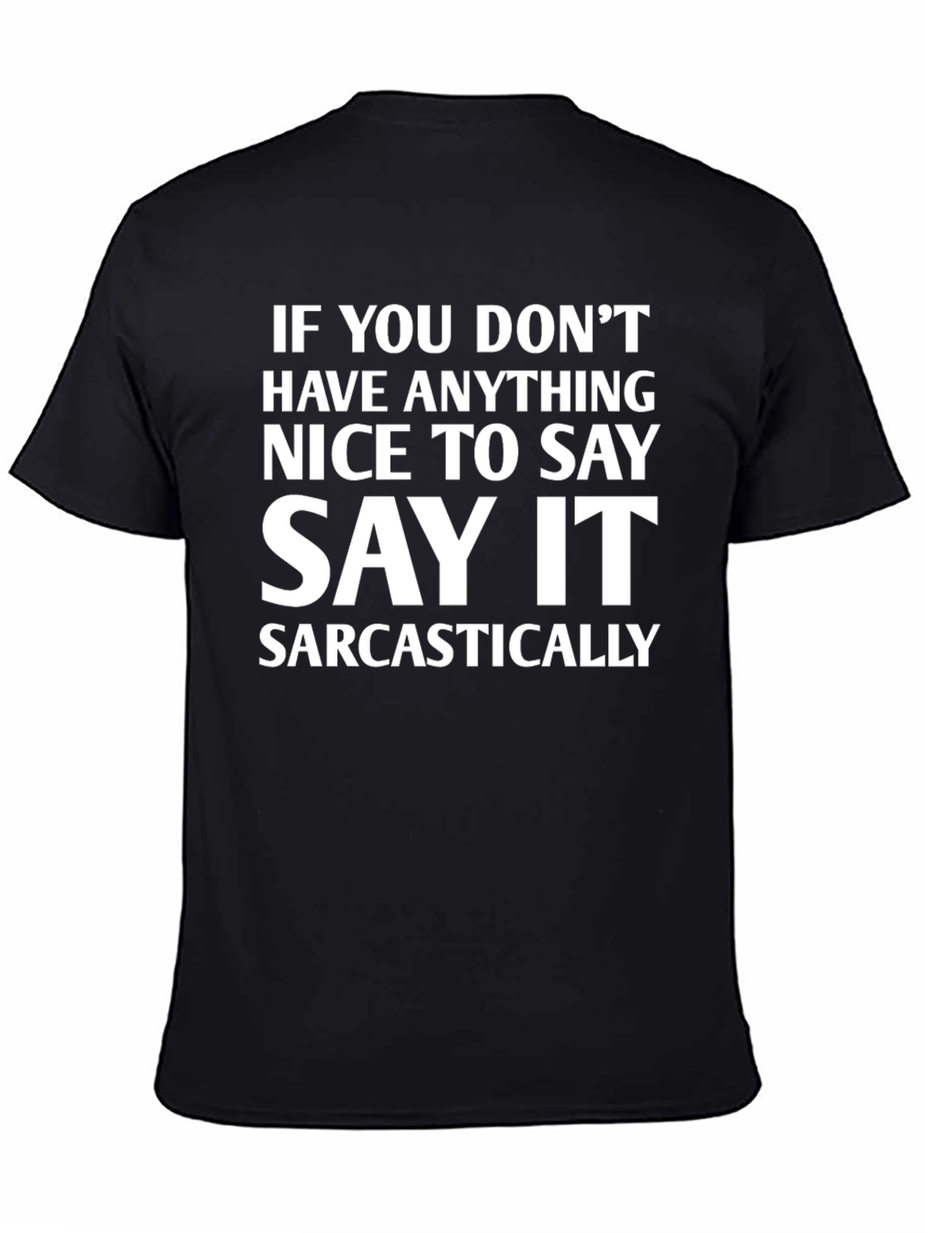 Black Sarcastic Statement T-Shirt - Dark Humor Apparel view 4