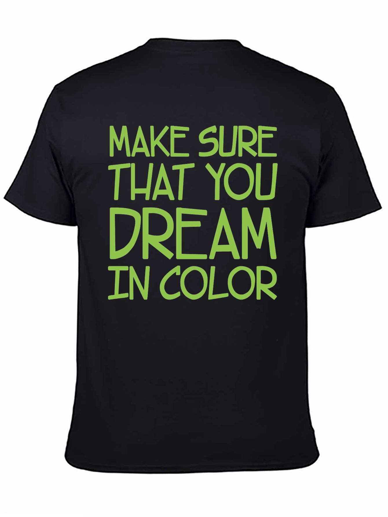 Black Dream in Color Black T-Shirt view 4