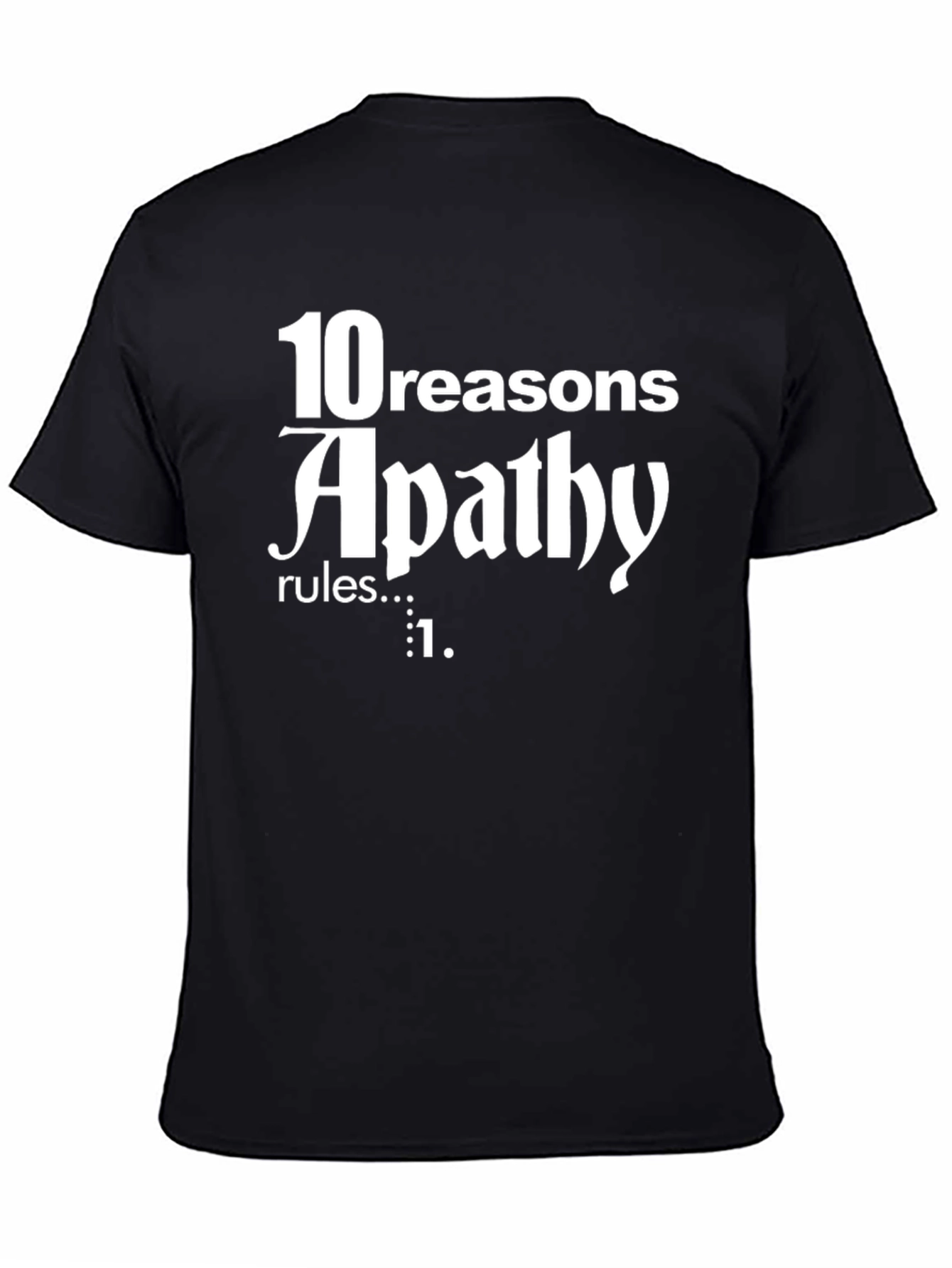 Black Apathy Rules T-Shirt view 4