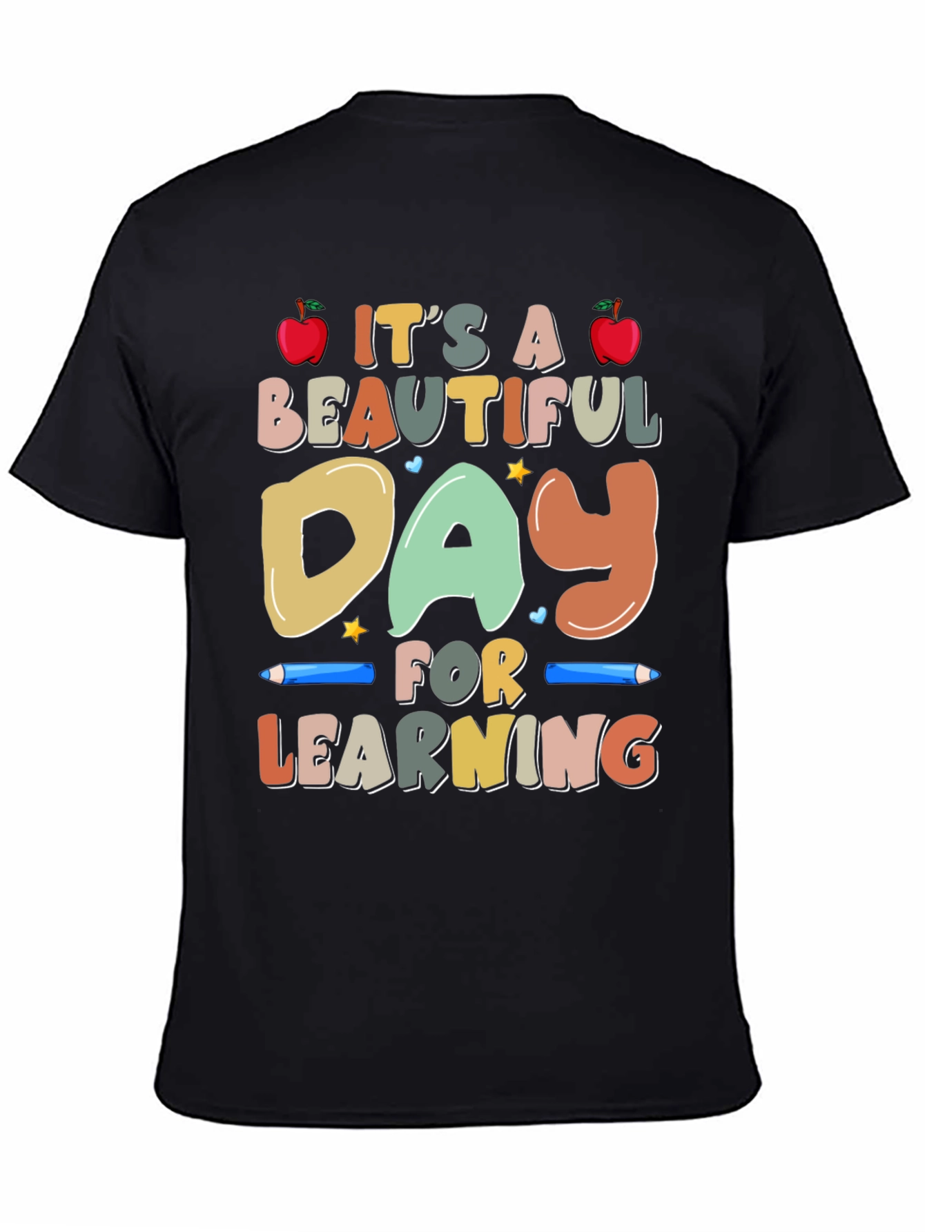 Black It's a Beautiful Day for Learning T-Shirt view 4