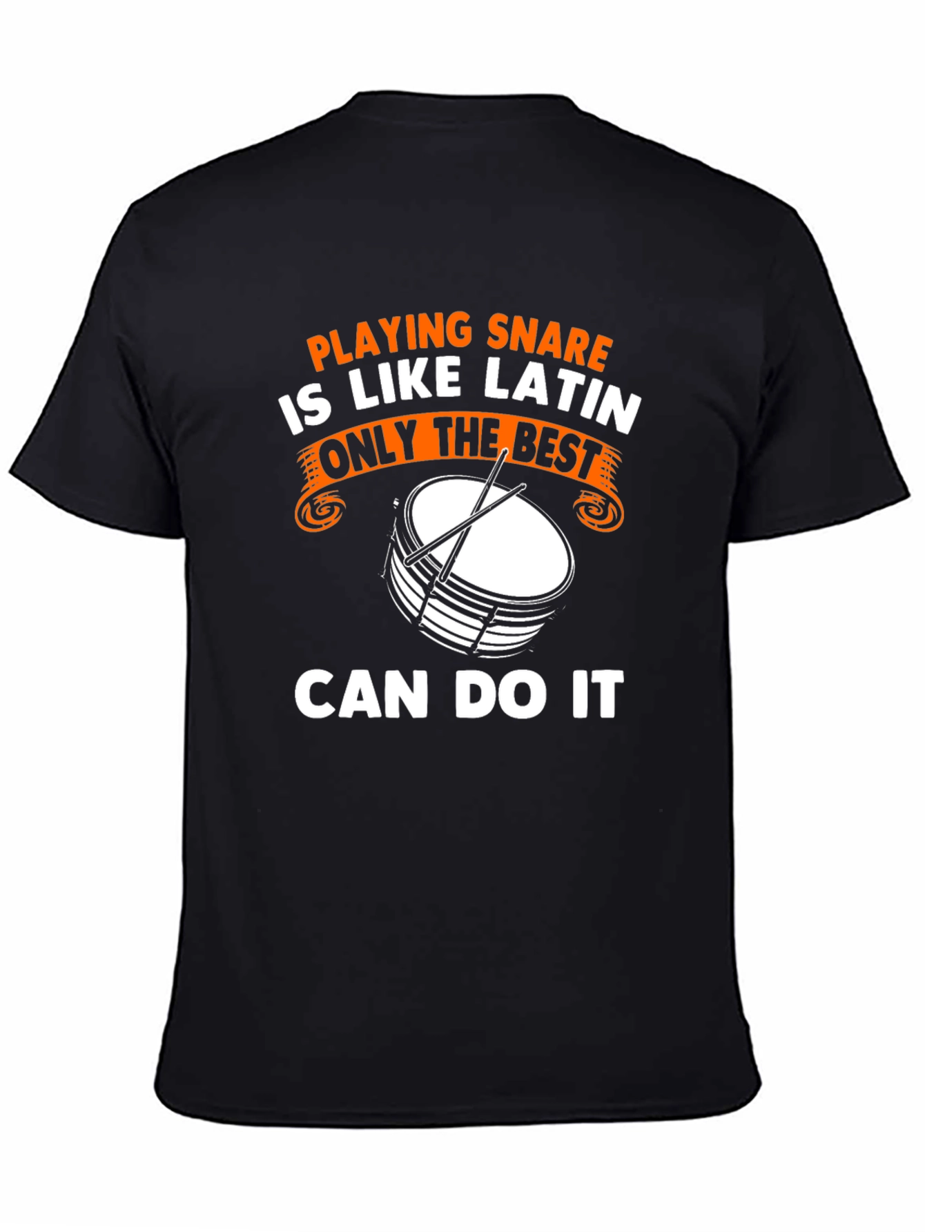 Black Funny Drummer T-Shirt: Playing Snare is Like Latin view 4