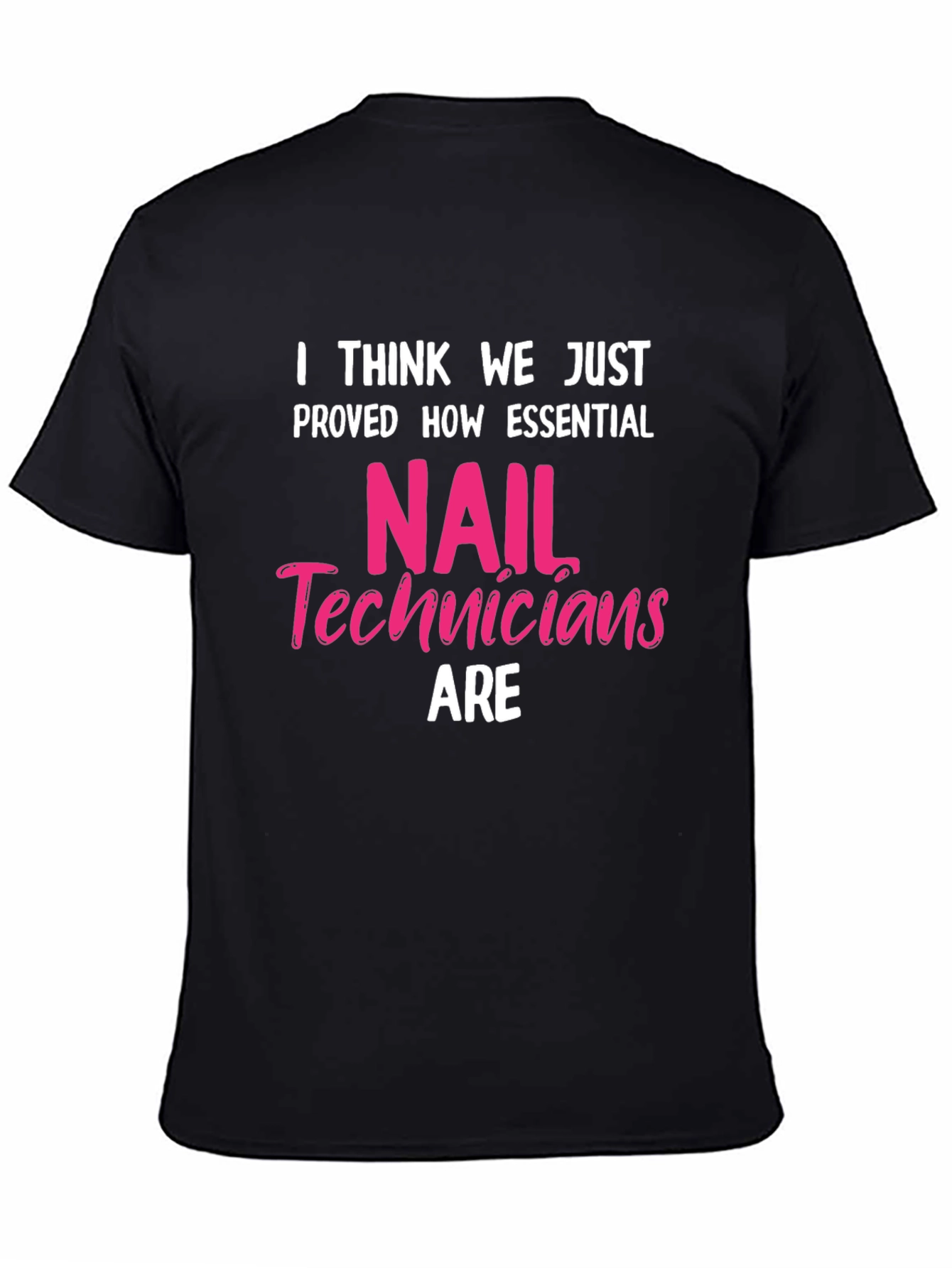 Essential Nail Technician T-Shirt - 4