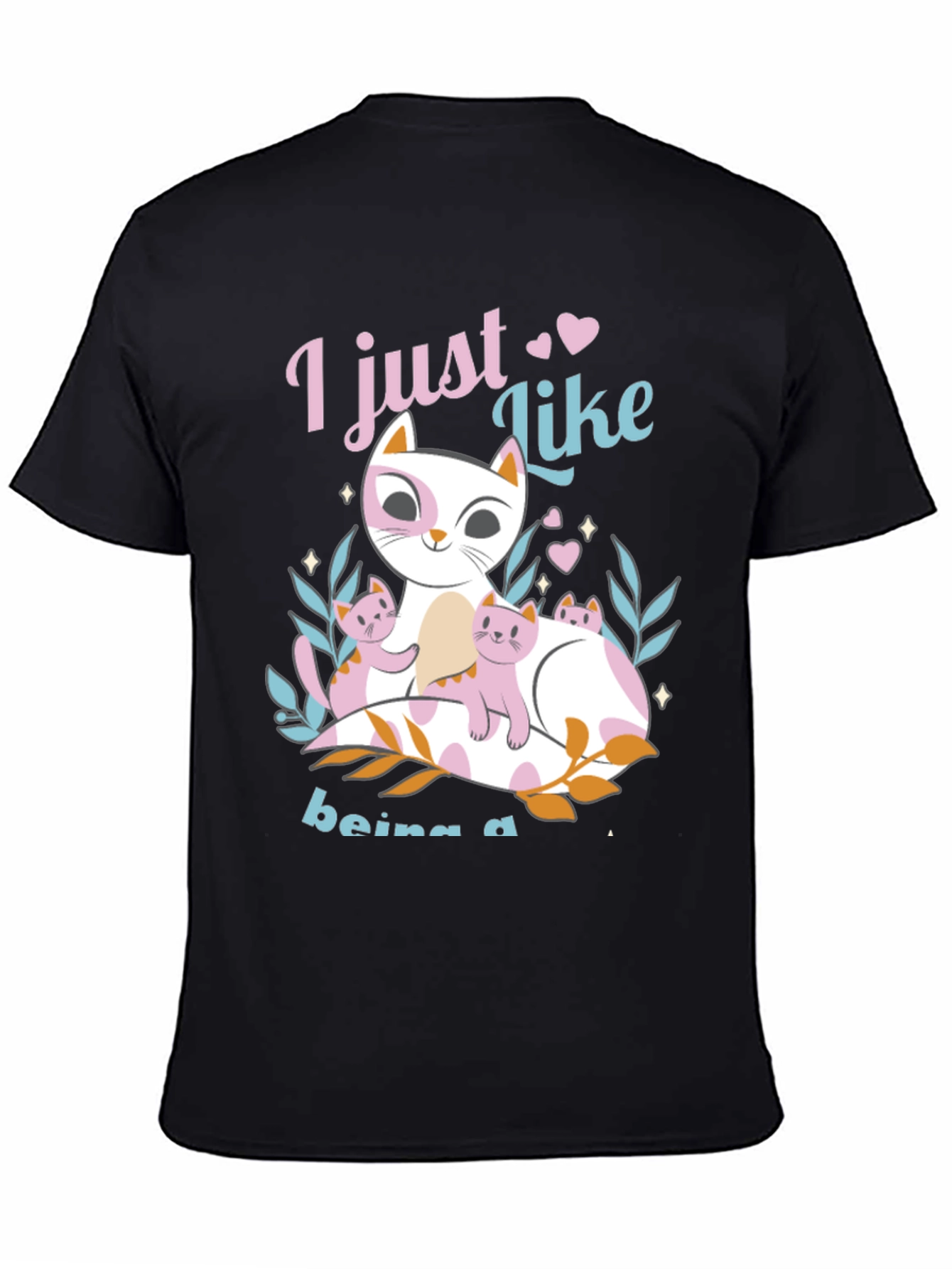 Black Cute Cat Lover T-Shirt - Just Like Being a Cat Mom view 4