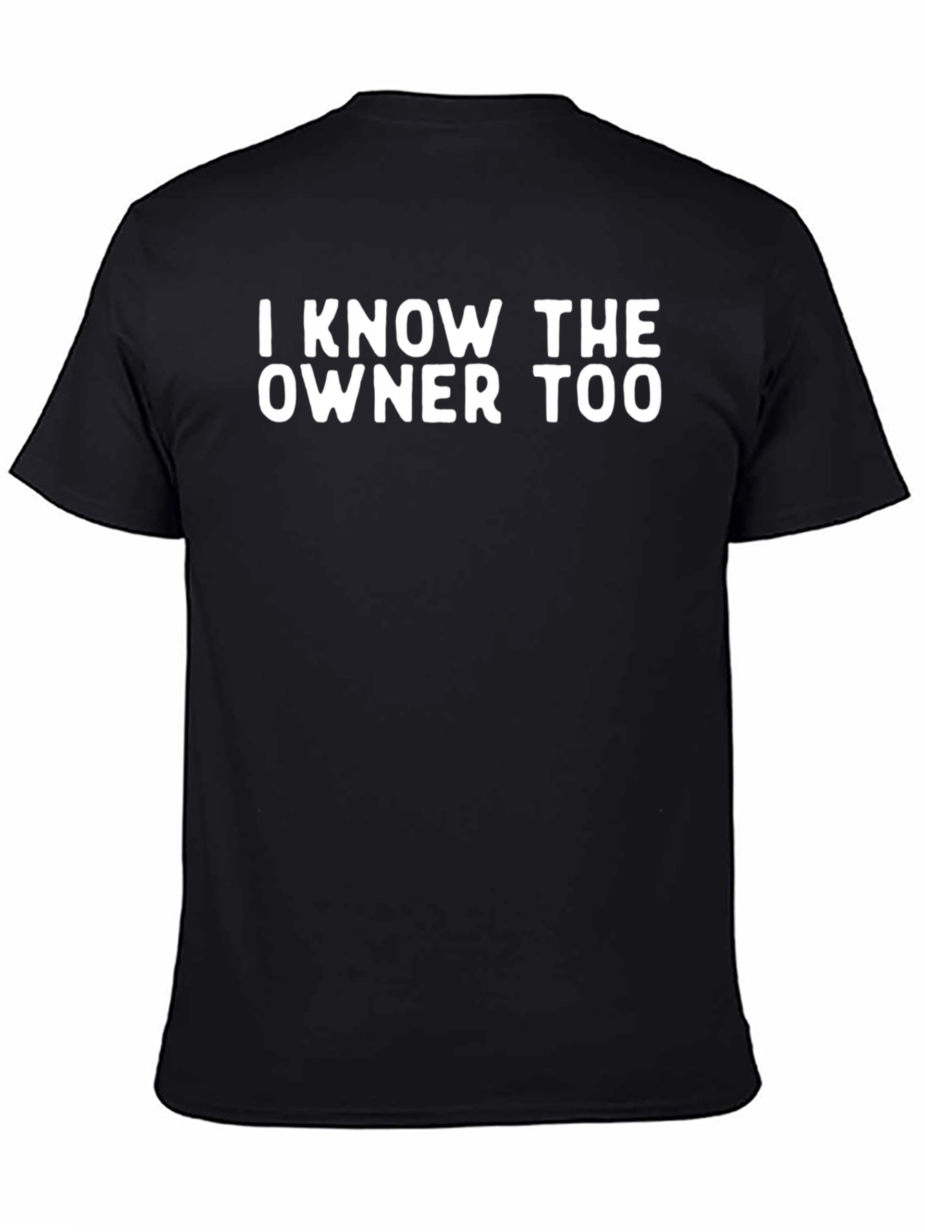 Black I Know the Owner Too Graphic Tee view 4