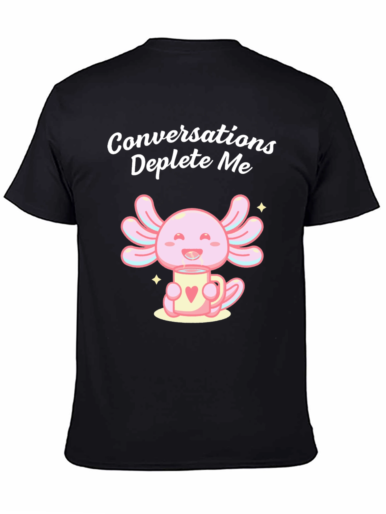 Black Conversations Deplete Me Axolotl T-Shirt view 4
