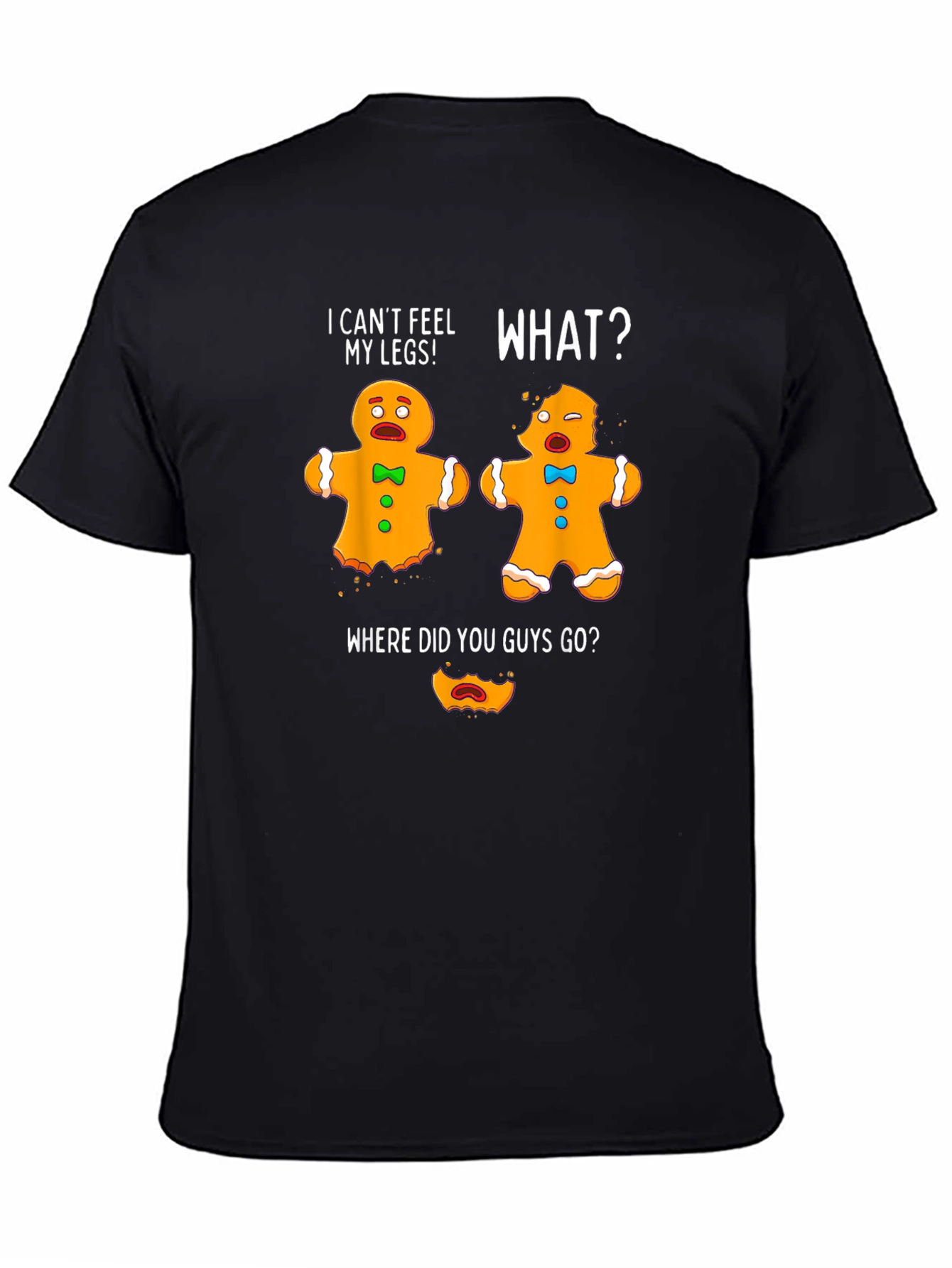 Black Funny Gingerbread Men T-Shirt - I Can't Feel My Legs! view 4