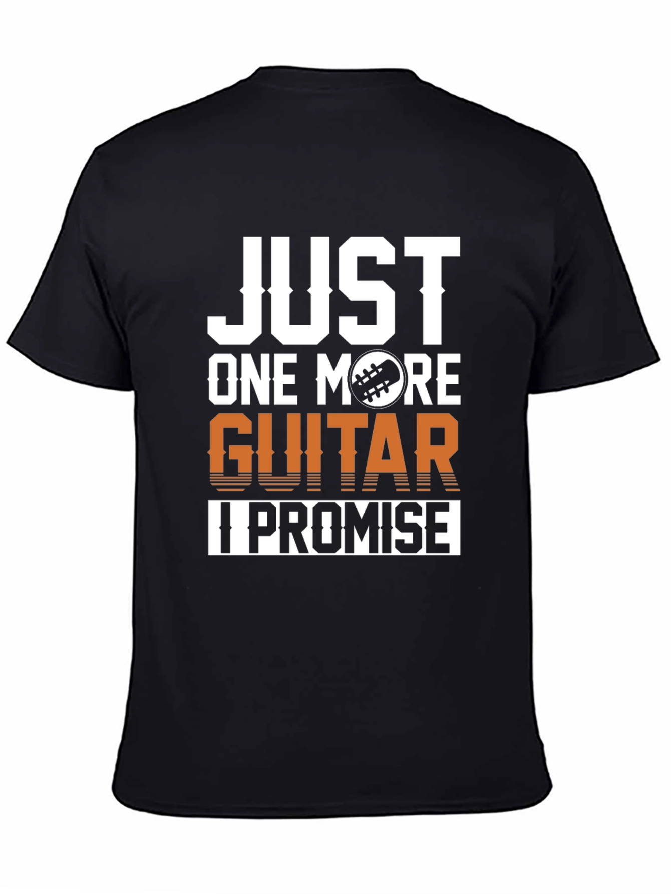Black Just One More Guitar T-Shirt, I Promise view 4
