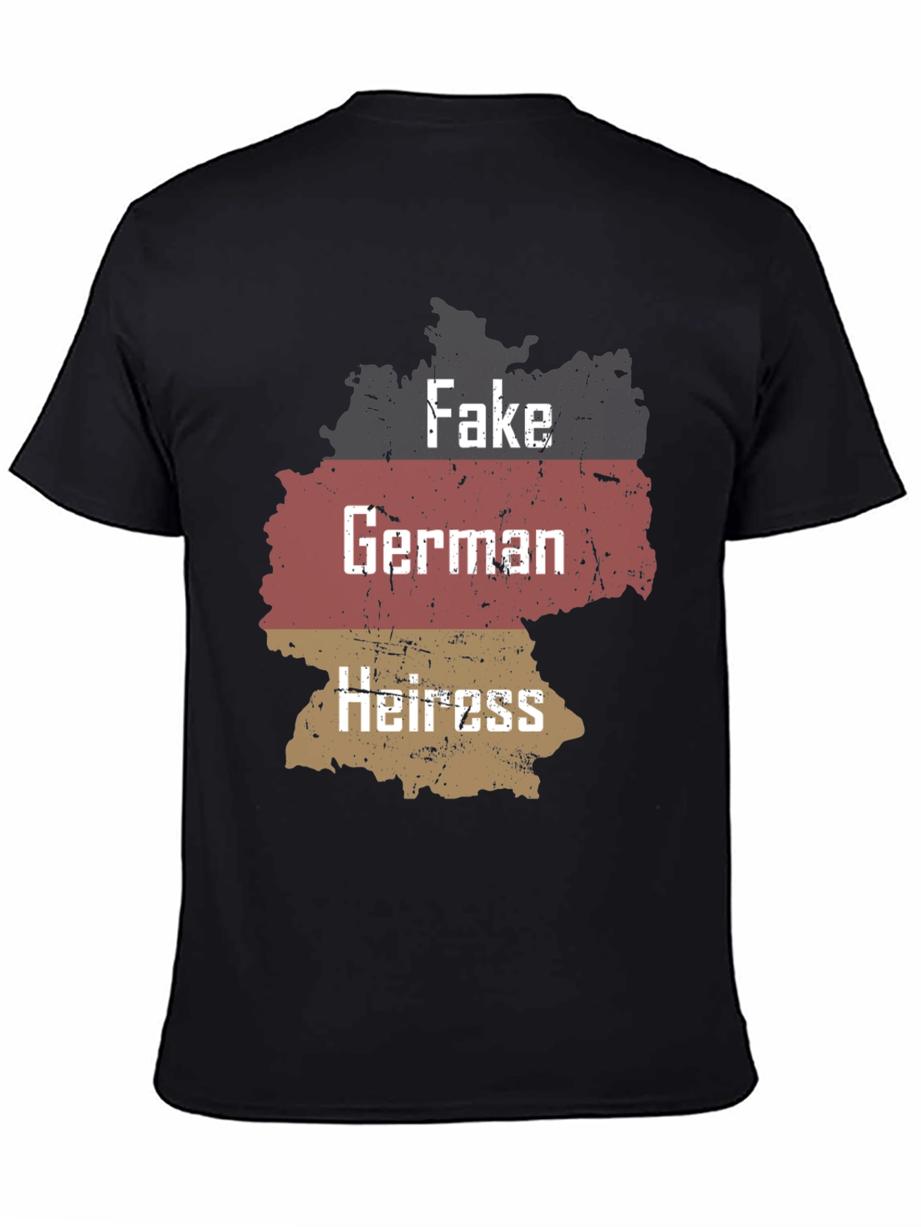Black Fake German Heiress T-Shirt Funny Sarcastic Tee view 4