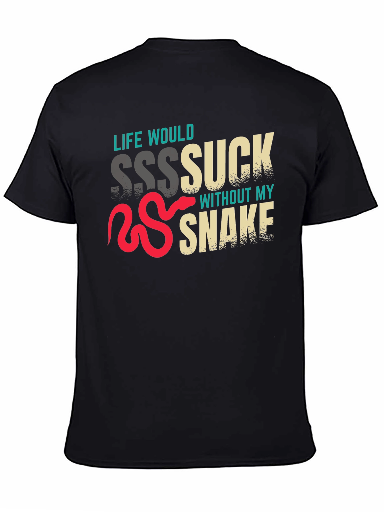 Black Life Would Sssuck Without My Snake T-Shirt view 4