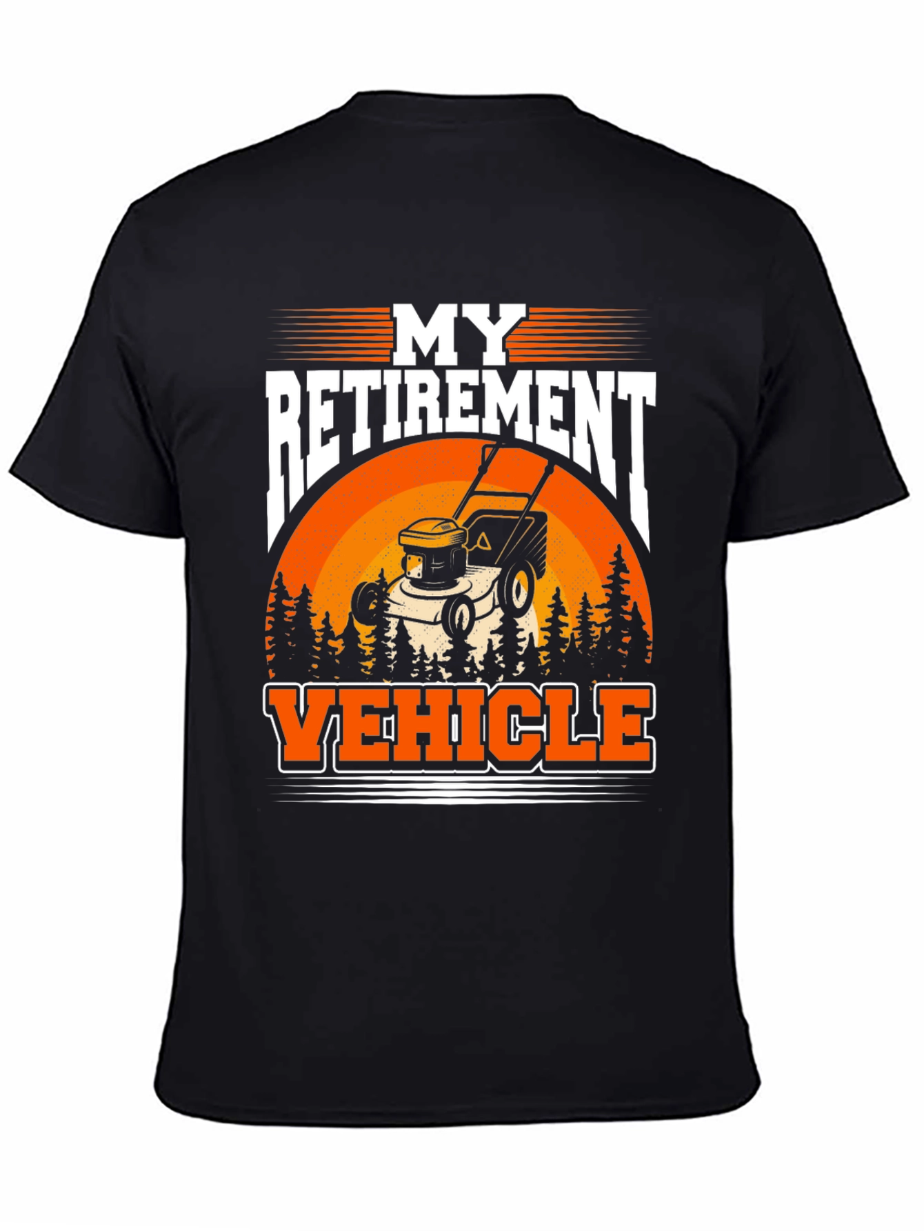 Black My Retirement Vehicle T-Shirt - Lawn Mower Graphic view 4
