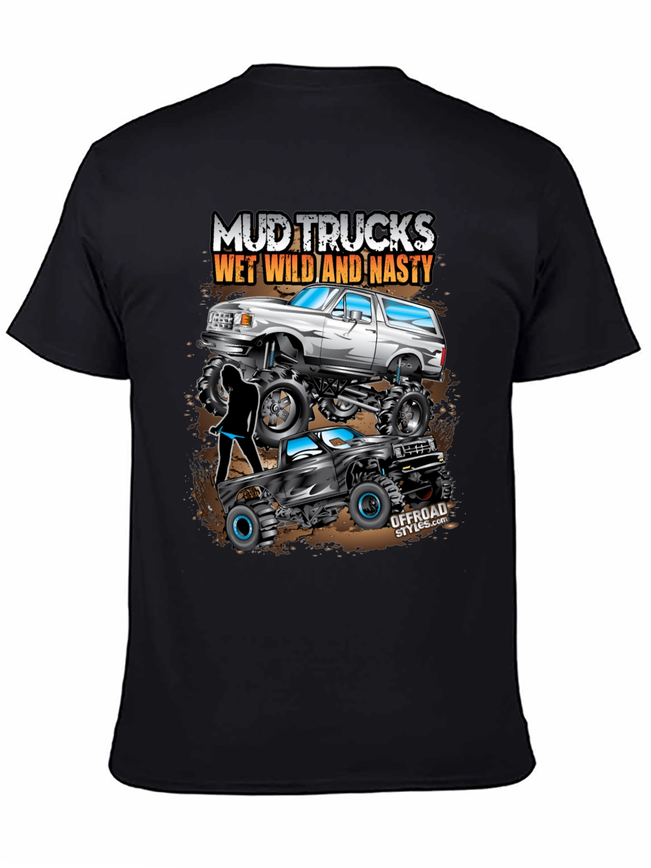 Black Mud Trucks T-Shirt: Wet, Wild, and Nasty Off-Road Style view 4