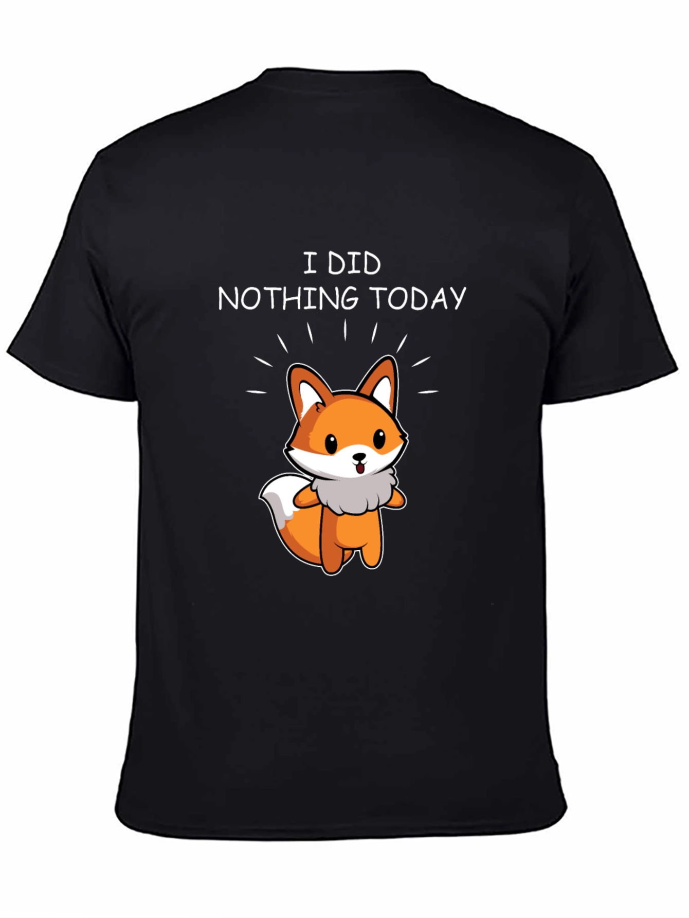 Black I Did Nothing Today Fox T-Shirt - Relax & Enjoy! view 4