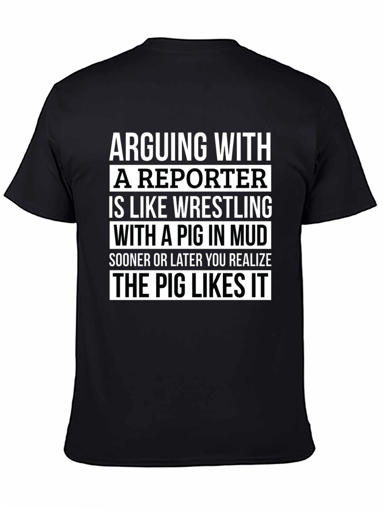 Arguing with a Reporter T-Shirt - 4