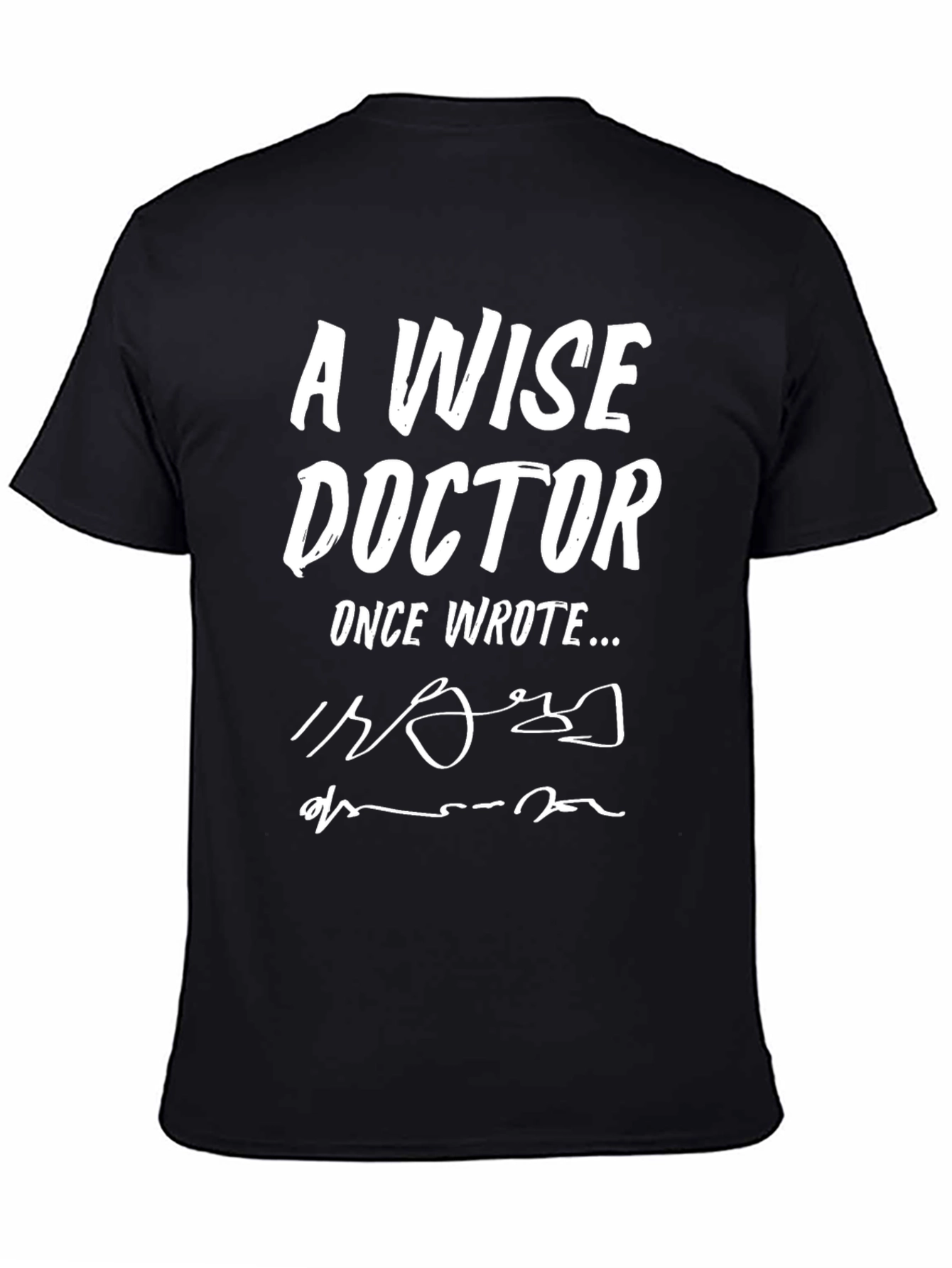 Black A Wise Doctor T-Shirt Novelty Gift Idea view 4
