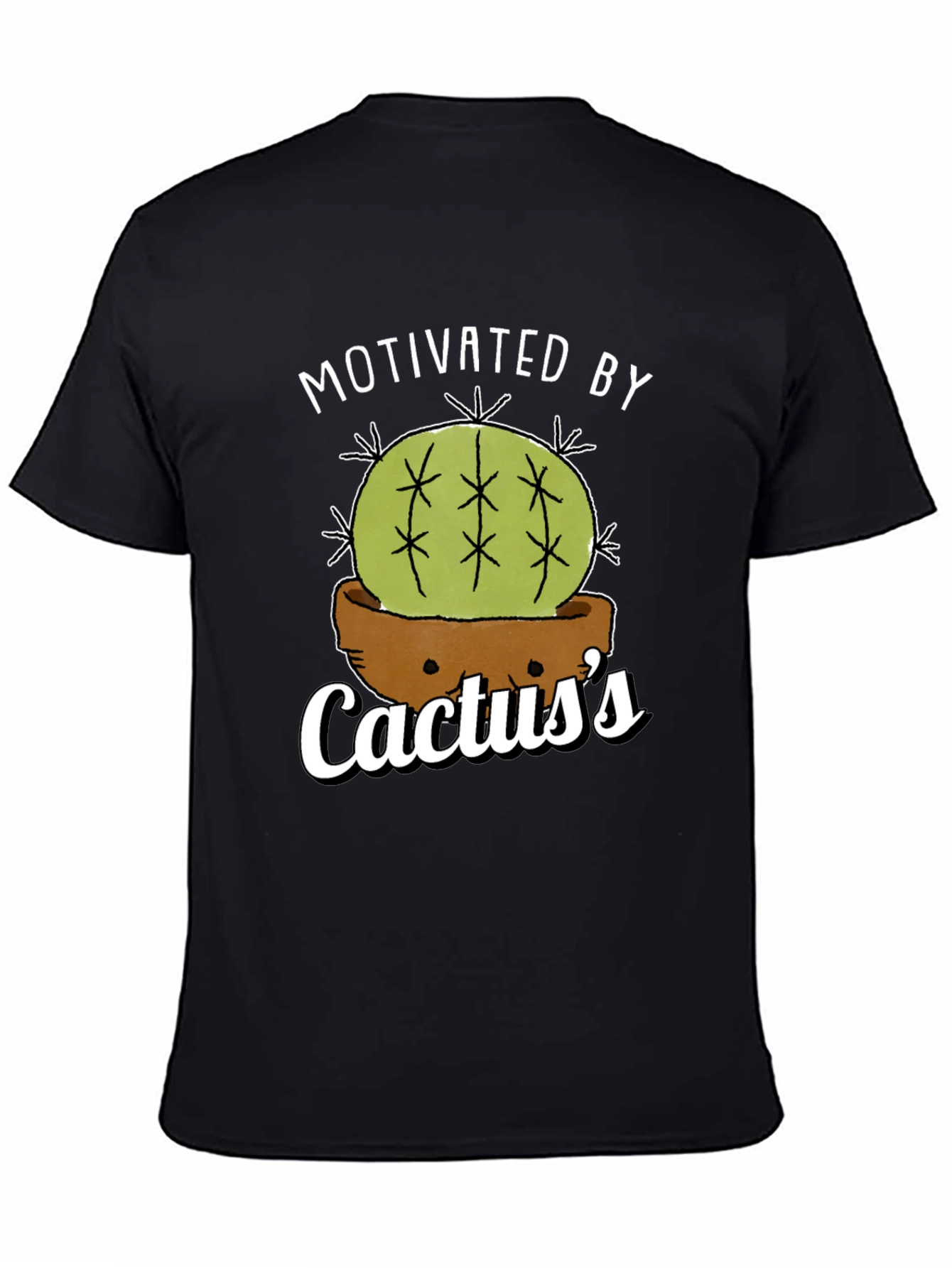 Black Motivated By Cactus's T-Shirt - Funny Plant Lover Tee view 4