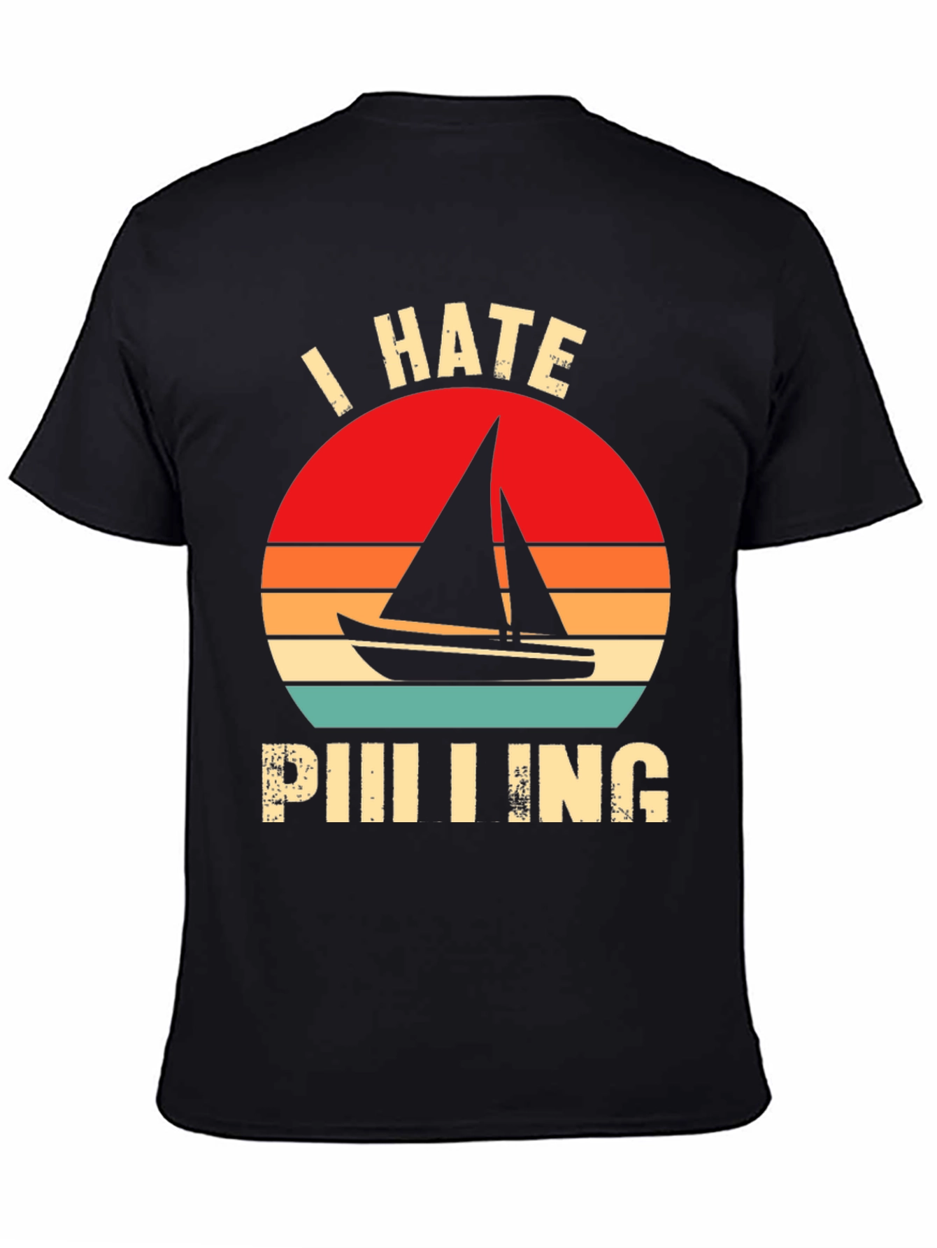 Black I Hate Sailing T-Shirt - Funny Nautical Tee view 4