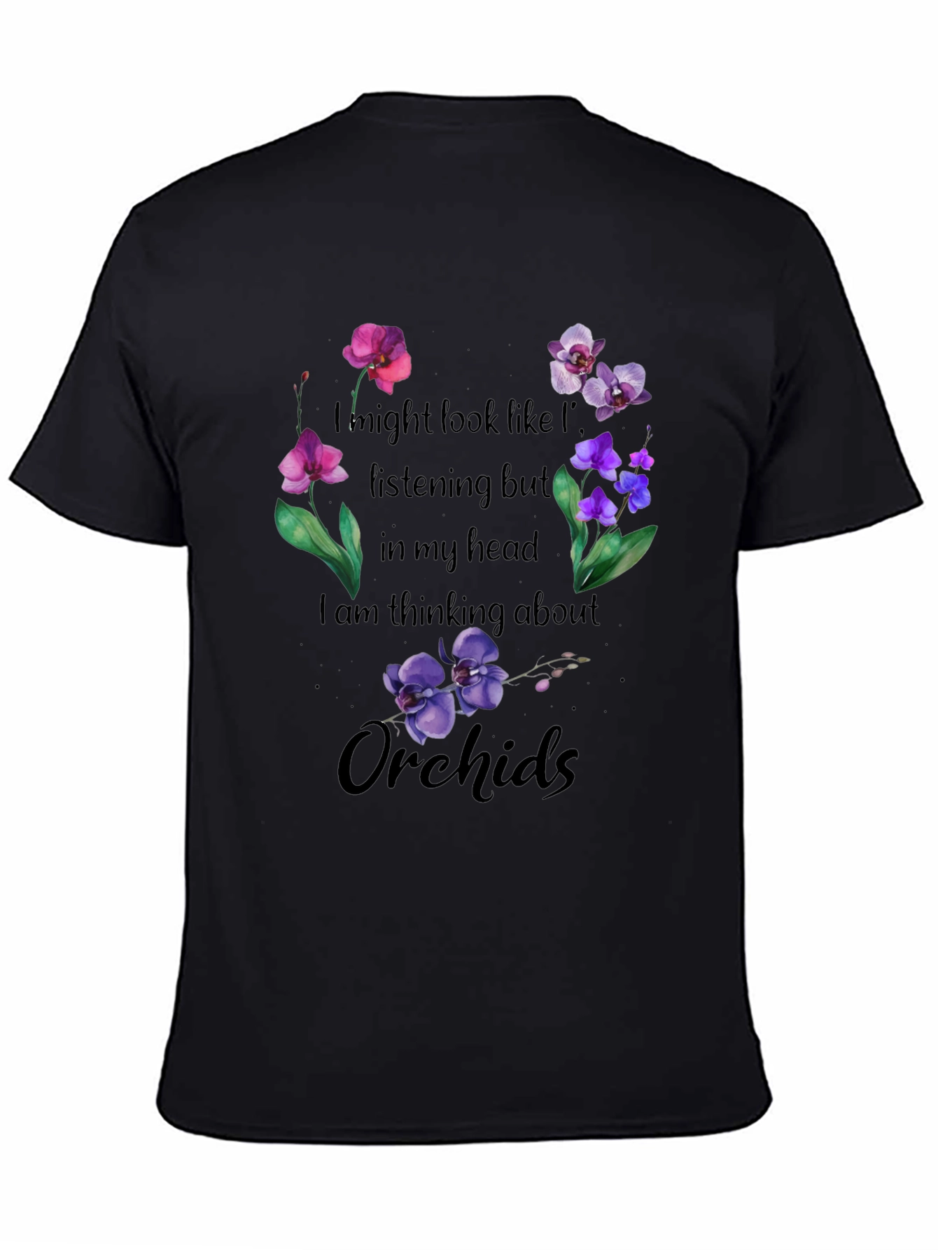 Black Thinking About Orchids T-Shirt view 4