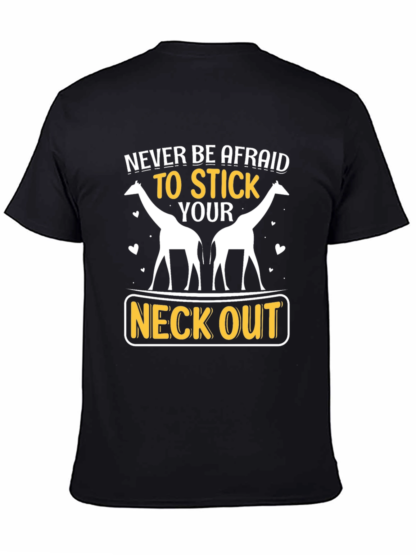 Black Giraffe Neck Out Graphic T-Shirt: Never Be Afraid view 4
