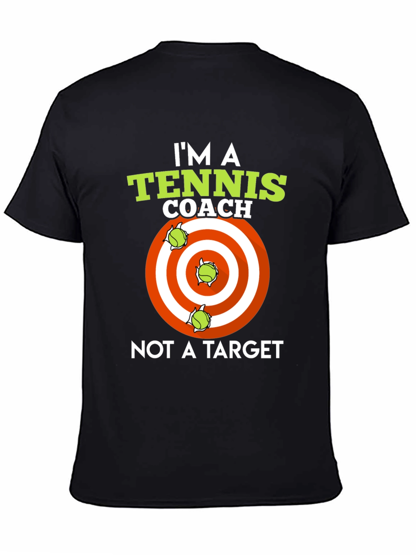 Black Tennis Coach T-Shirt: I'm A Coach, Not A Target view 4