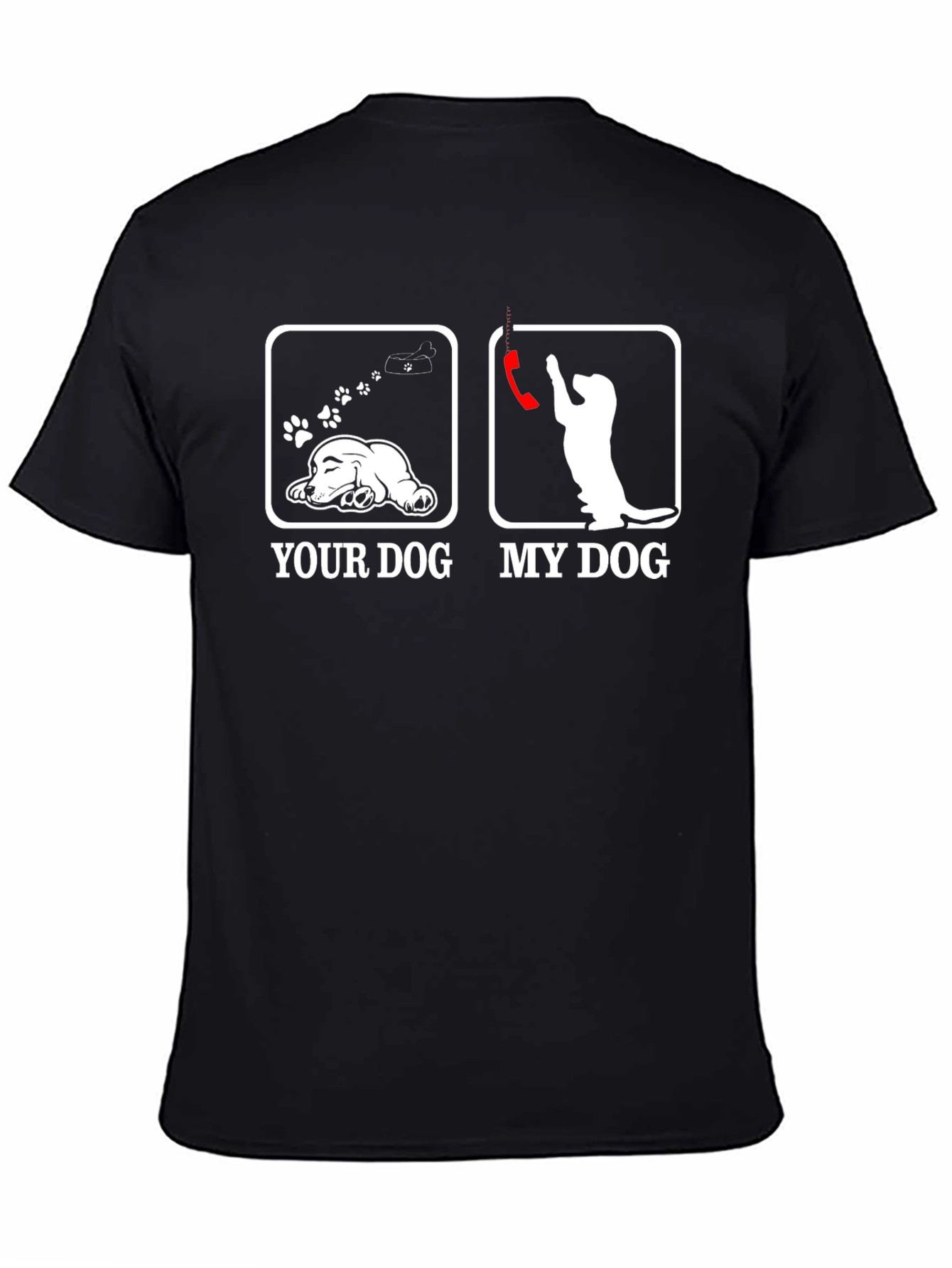 Black Humorous "Your Dog vs. My Dog" Graphic T-Shirt view 4
