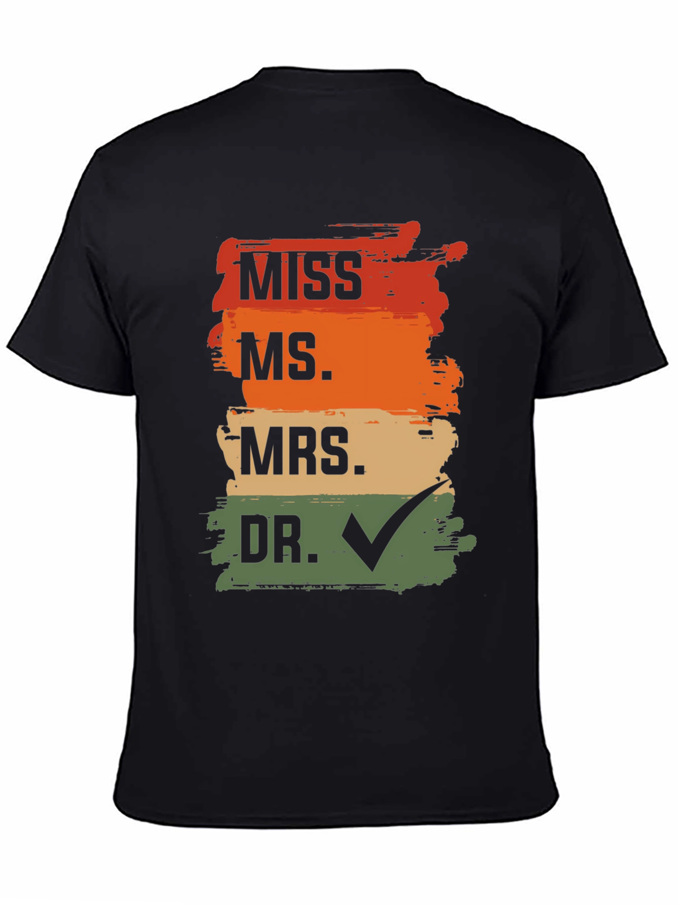 Black Doctor Graduation T-Shirt - MISS MS MRS DR Check view 4