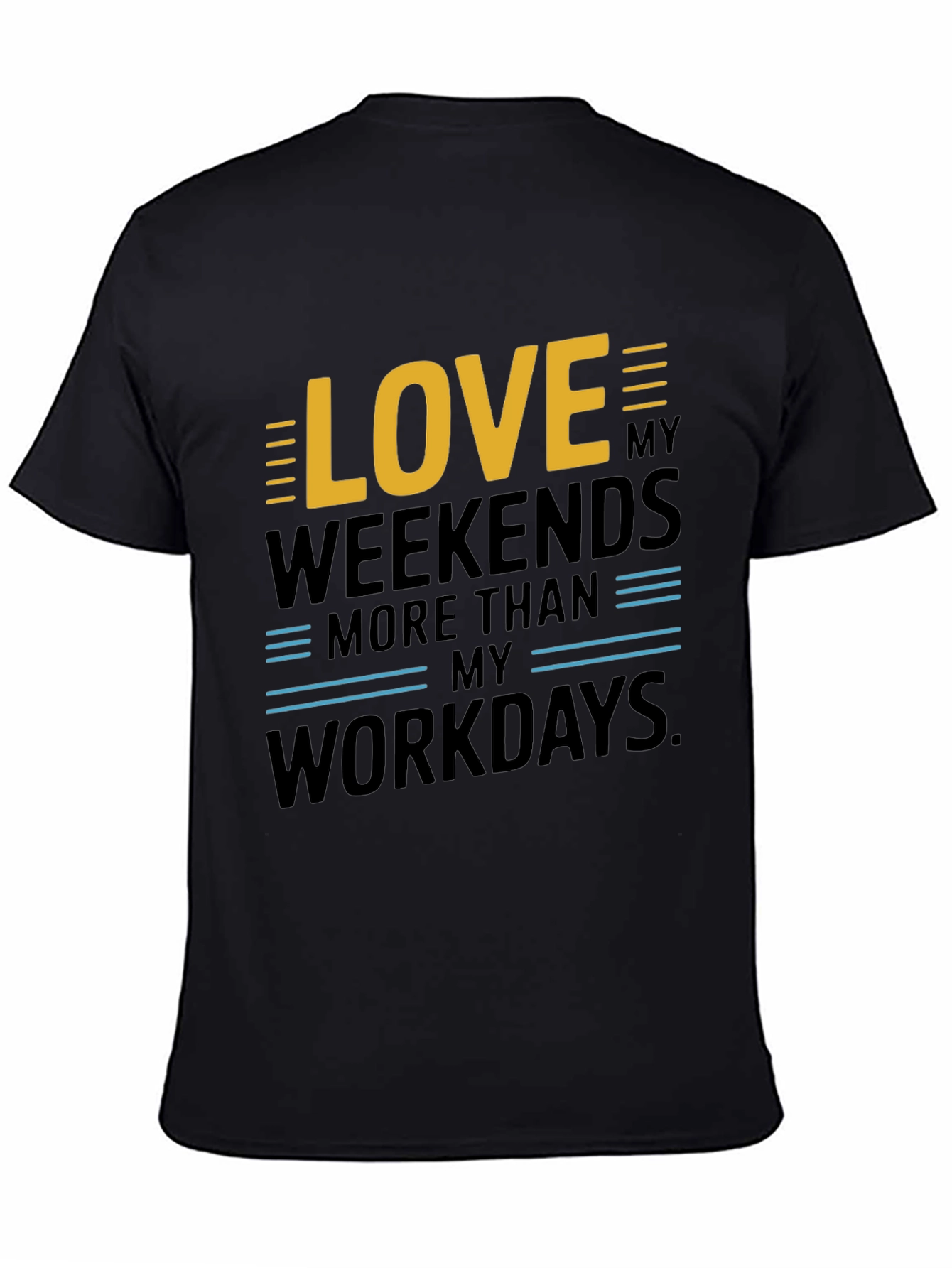 Black Love My Weekends Graphic Tee - Black Cotton view 4