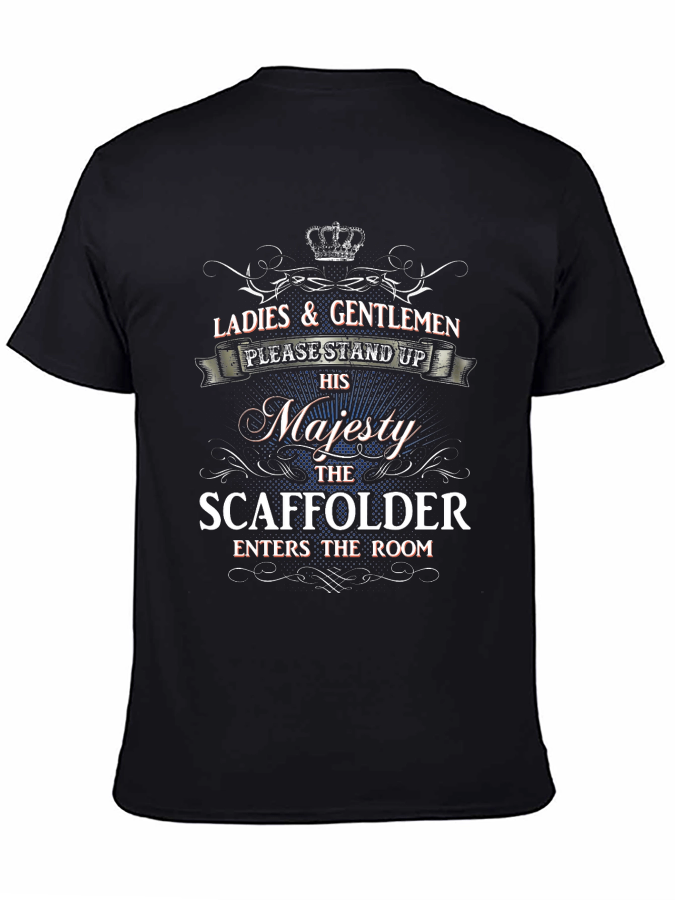 Black Majesty Scaffolder T-Shirt view 4