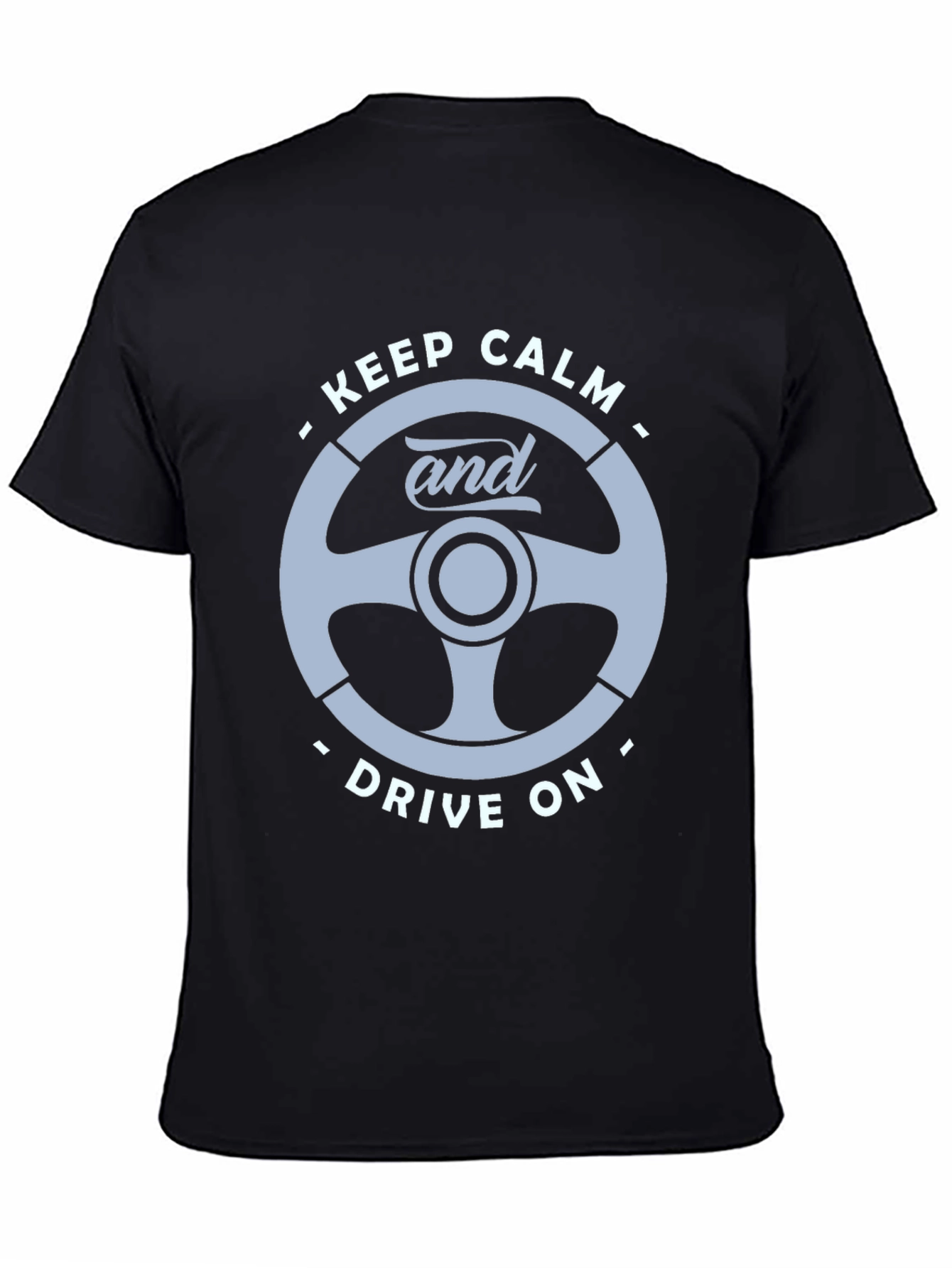 Black Keep Calm and Drive On T-Shirt view 4